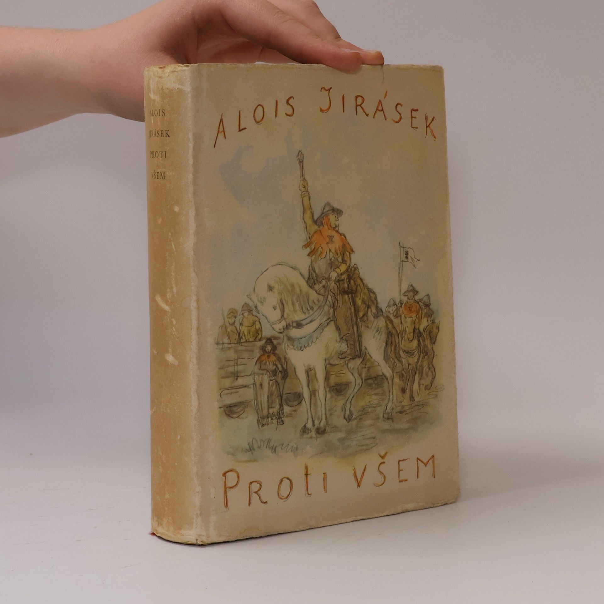 Alois Jirásek Proti všem