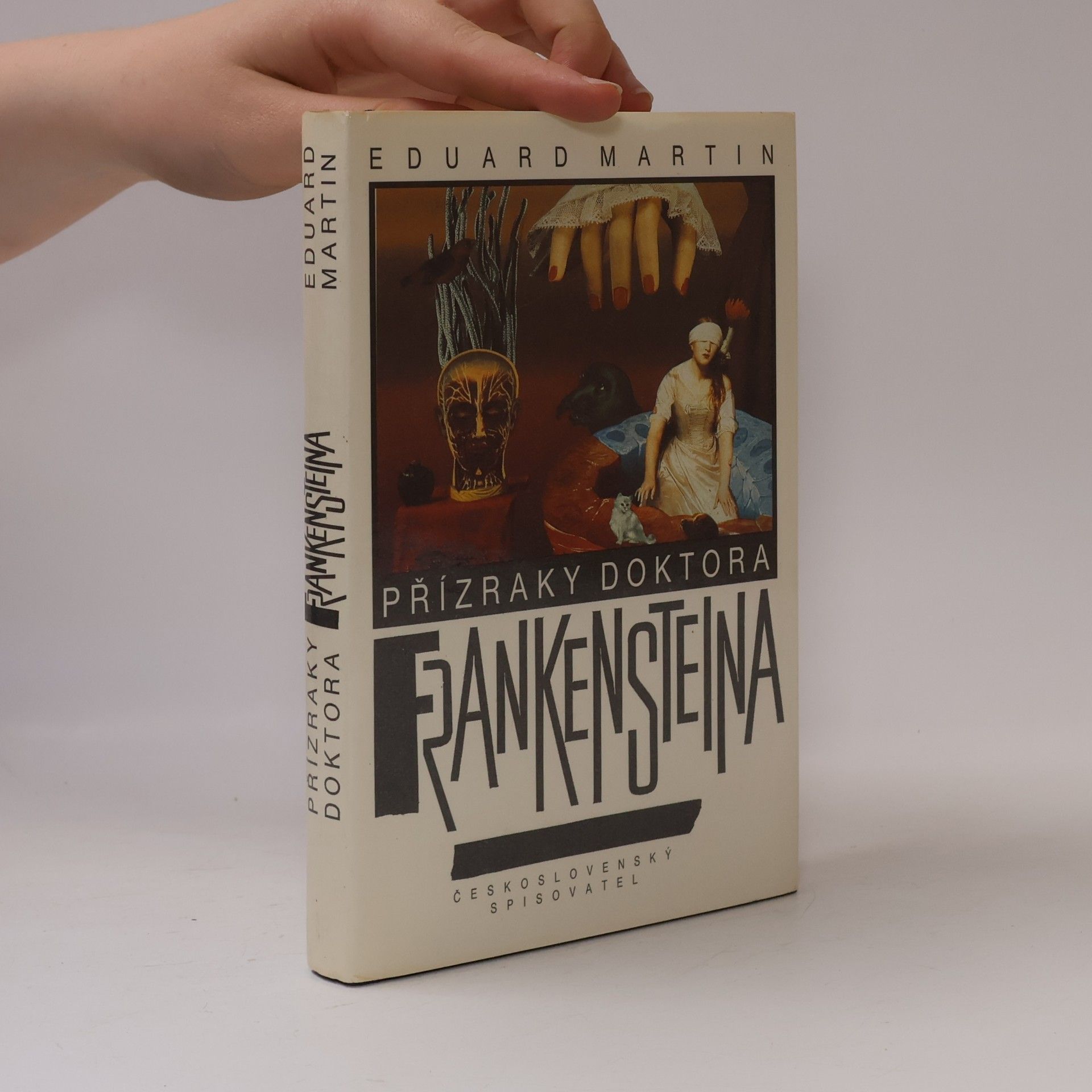 Martin Petiška Přízraky doktora Frankensteina