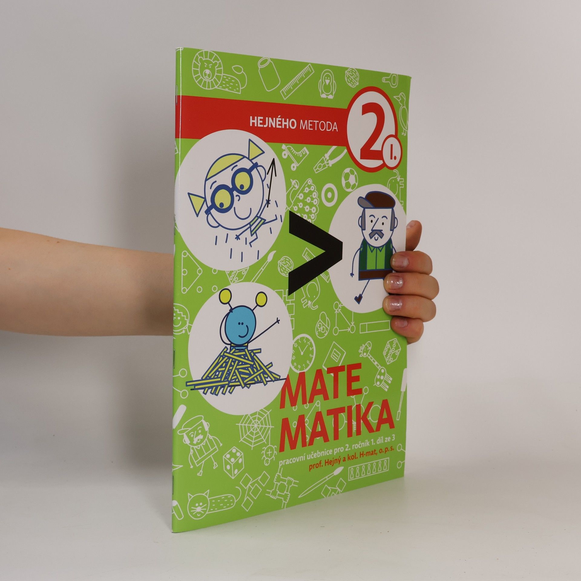 Milan Hejný Matematika 2. Pracovní učebnice pro 2. ročník. 1. díl ze 3