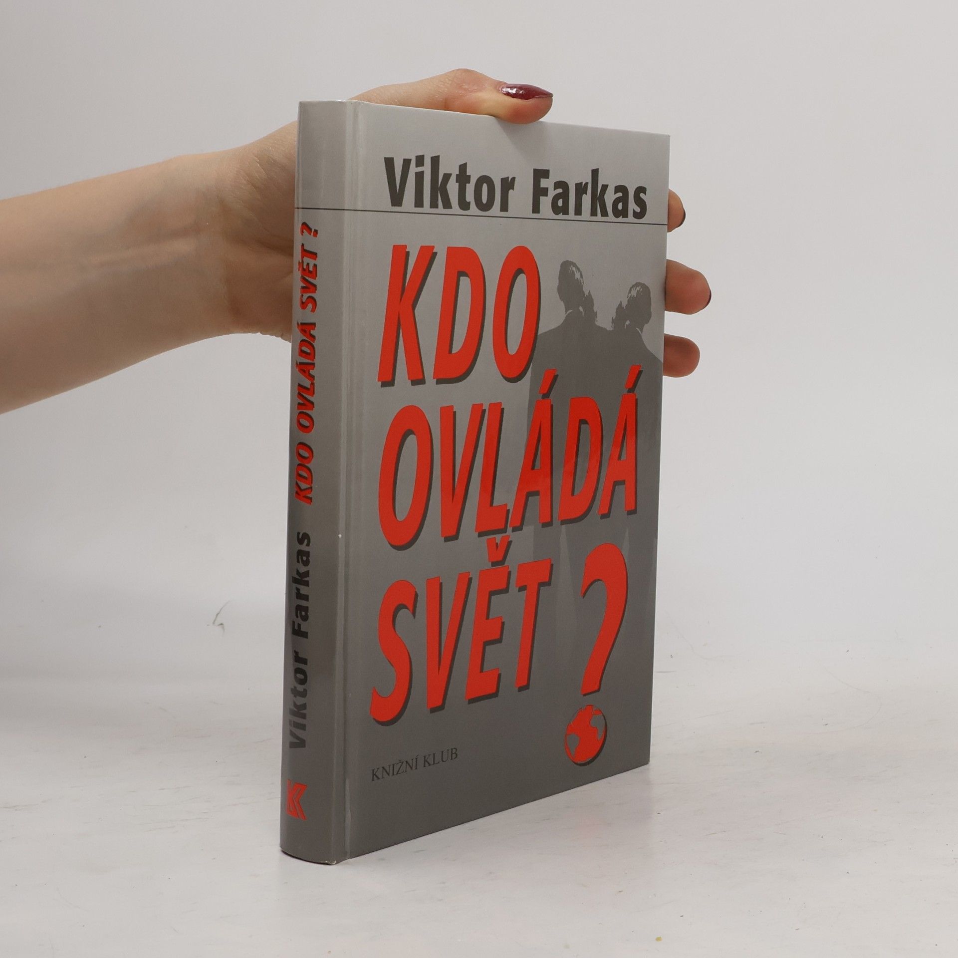 Viktor Farkas Kdo ovládá svět?