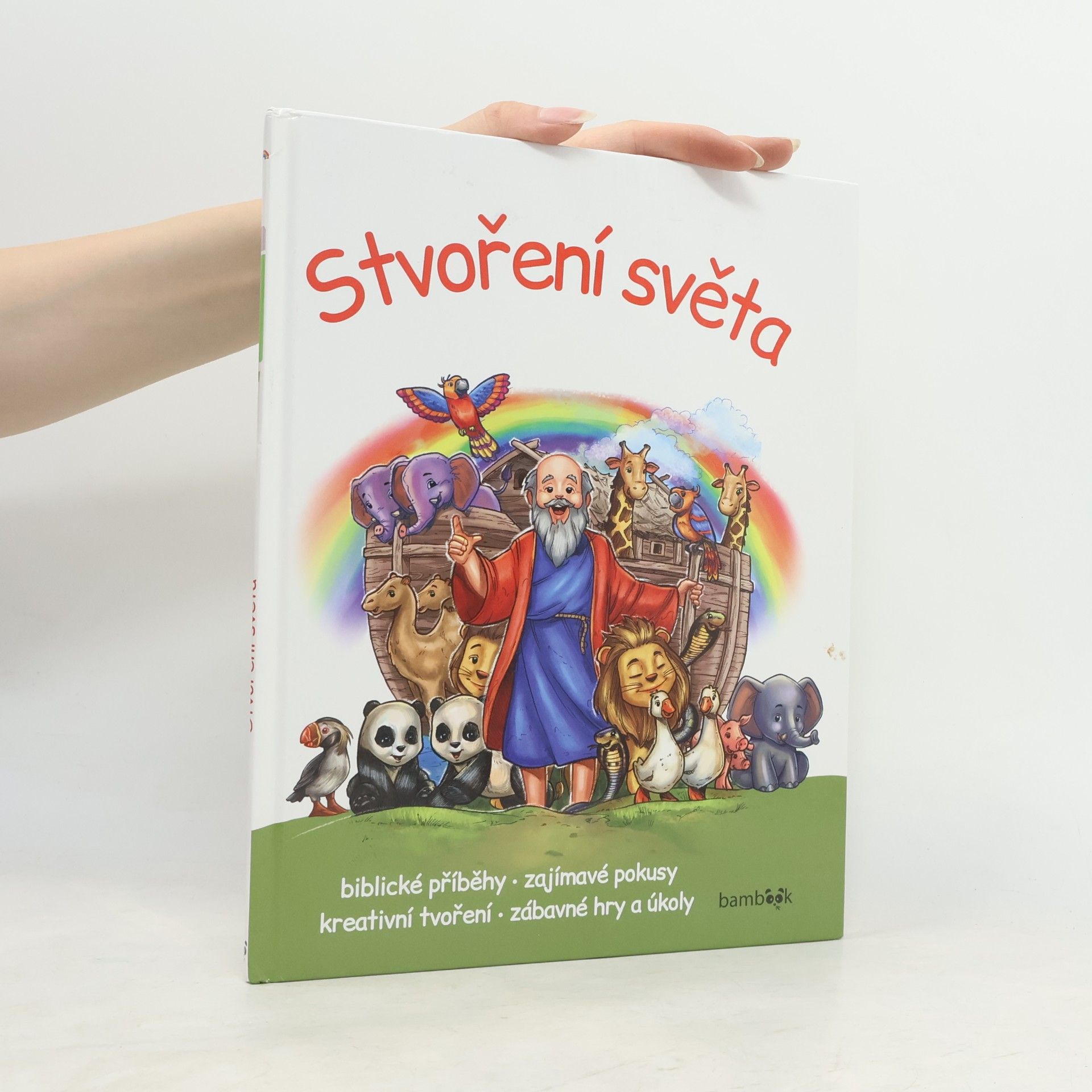 Éva Csobán Stvoření světa : biblické příběhy, zajímavé pokusy, kreativní tvoření, zábavné hry a úkoly
