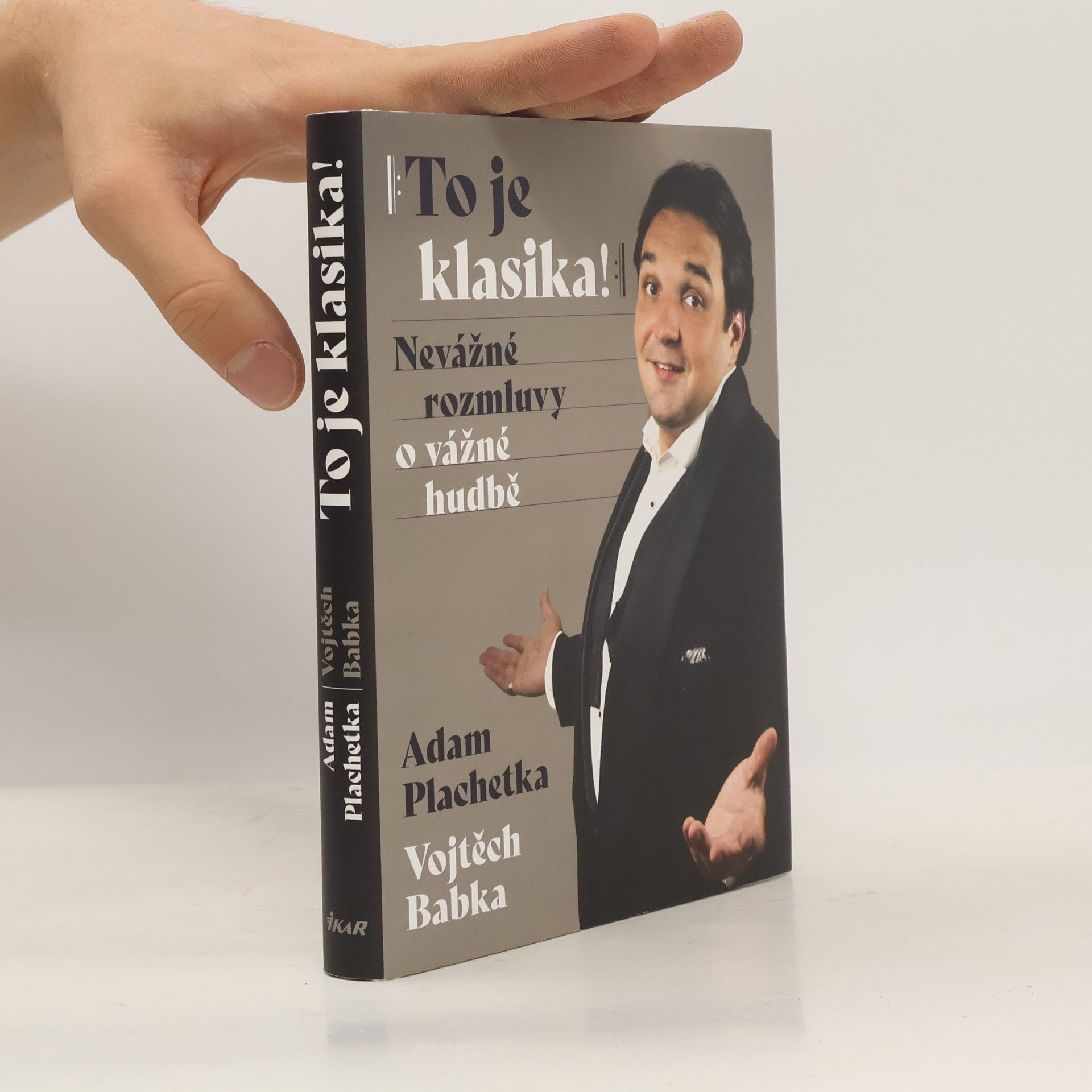 Autores varios To je klasika!: Nevážné rozmluvy o vážné hudbě
