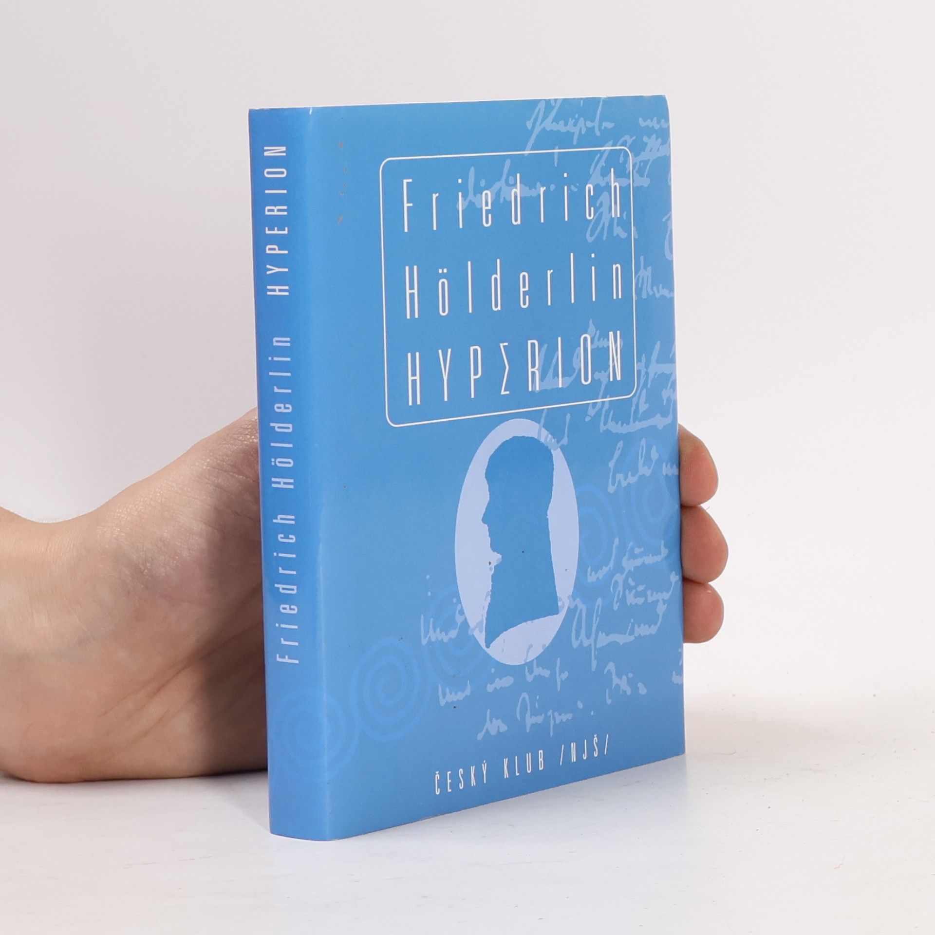 Friedrich Hölderlin Hyperion, aneb, Eremita v Řecku