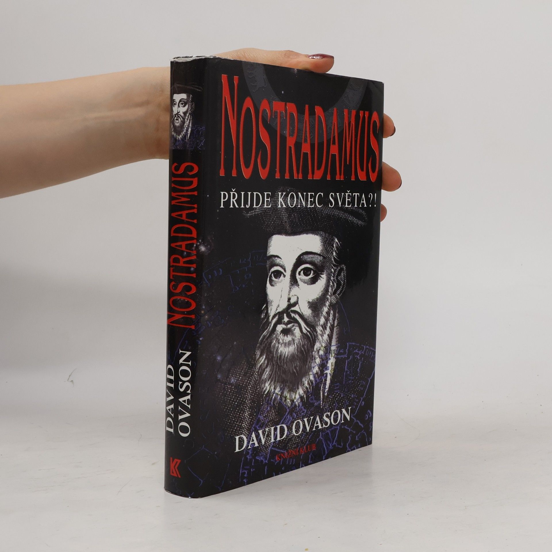 David Ovason Nostradamus. Přijde konec světa?!