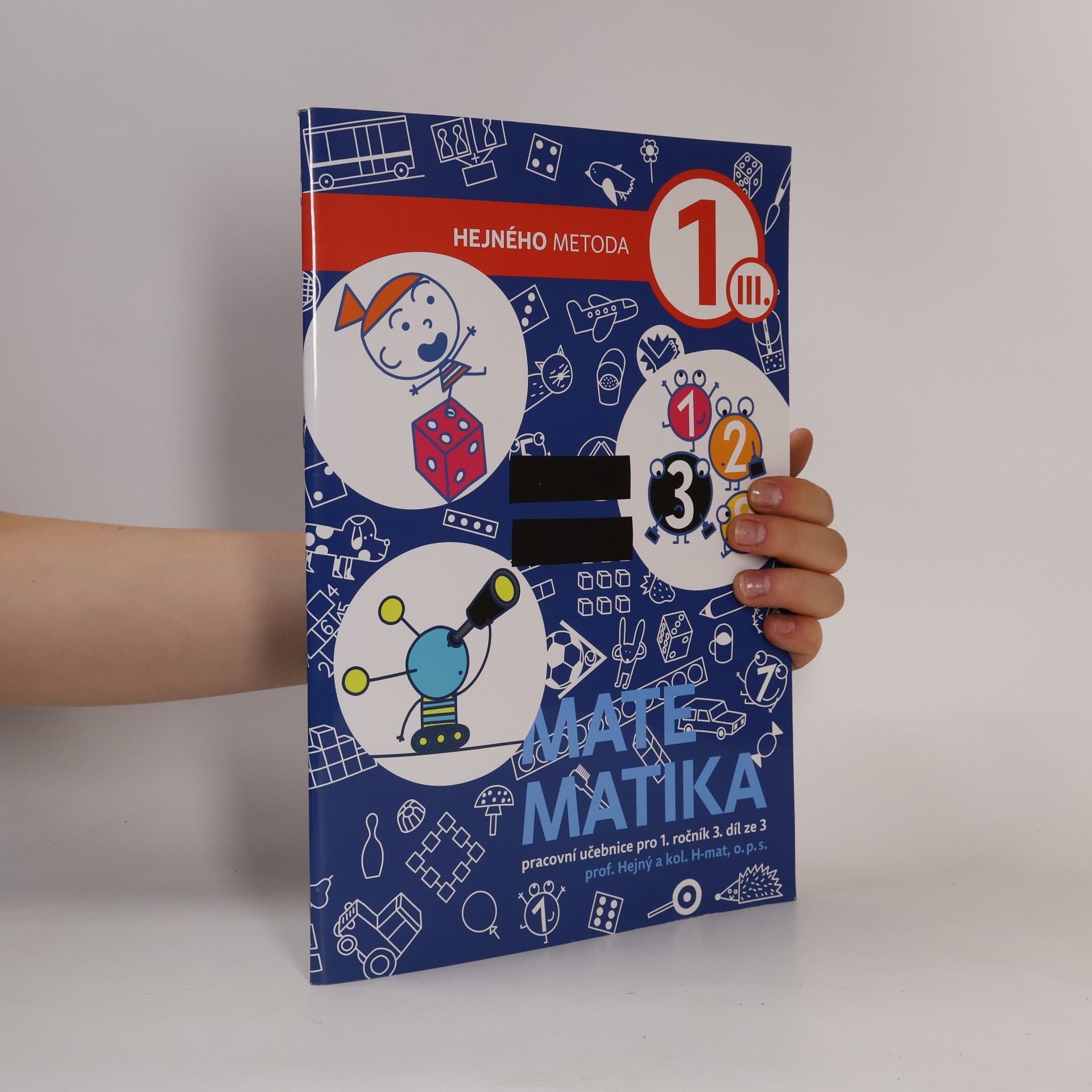 Matematika 1. Pracovní učebnice pro 1. ročník. 3. díl ze 3