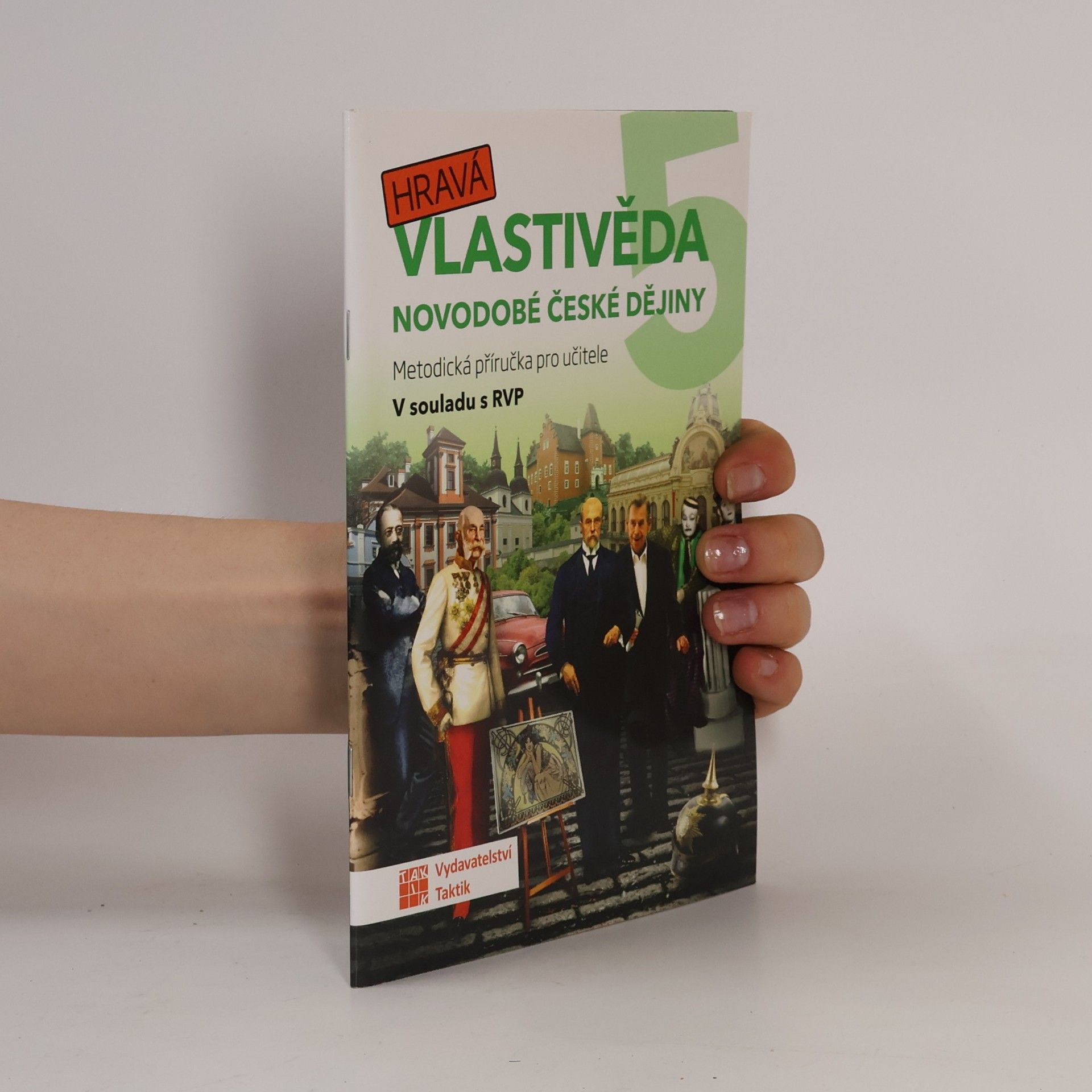Various authors Hravá vlastivěda 5: Novodobé české dějiny