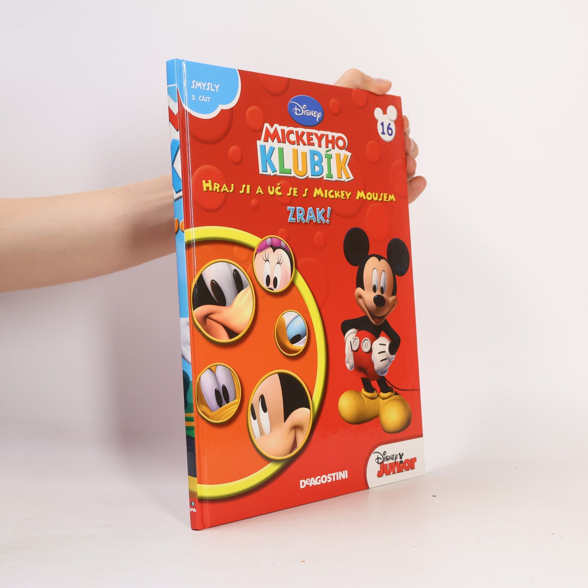 Jana Nováková Mickeyho klubík. Hraj si a uč se s Mickey Mousem 16. Zrak!