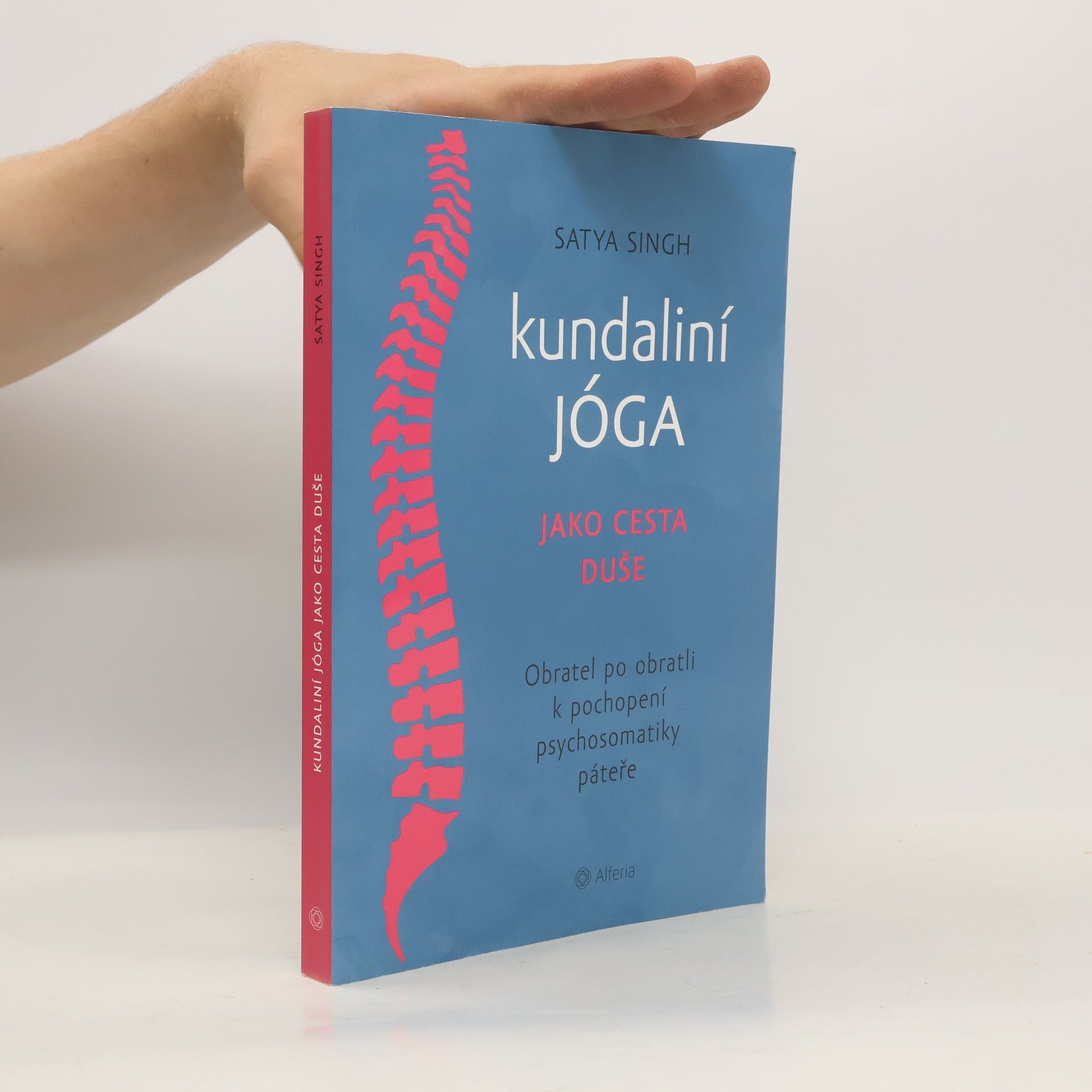 Satya Singh Kundaliní jóga jako cesta duše