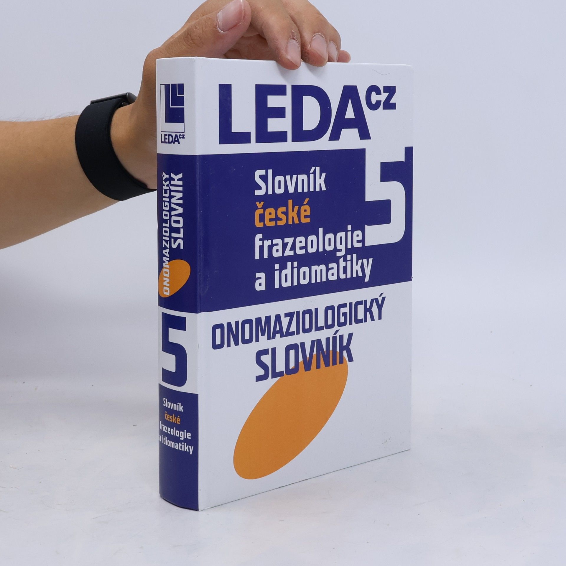 František Čermák Slovník české frazeologie a idiomatiky 5: Onomaziologický slovník