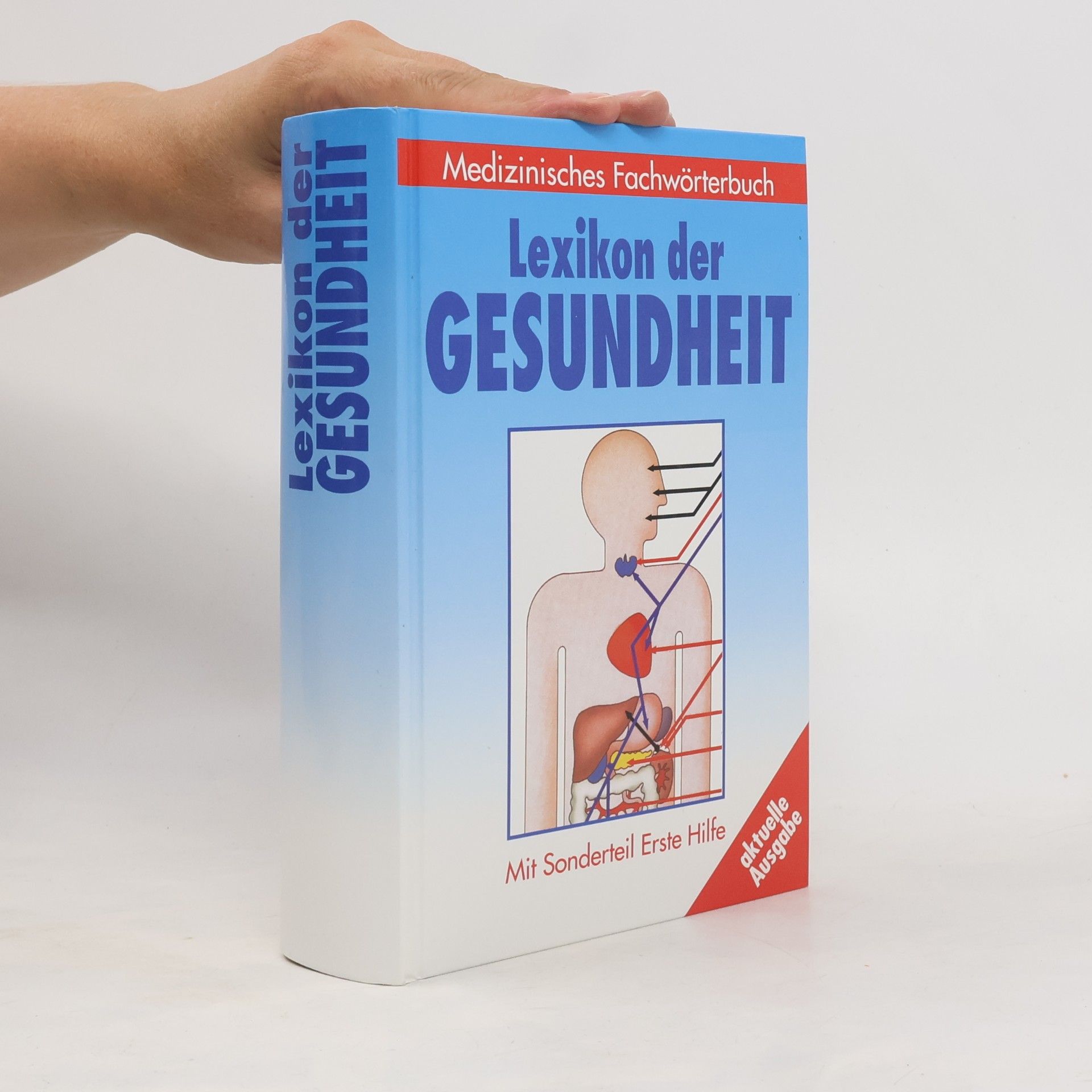 Autorenkollektiv Medizinisches Fachwörterbuch. Lexikon der Gesundheit