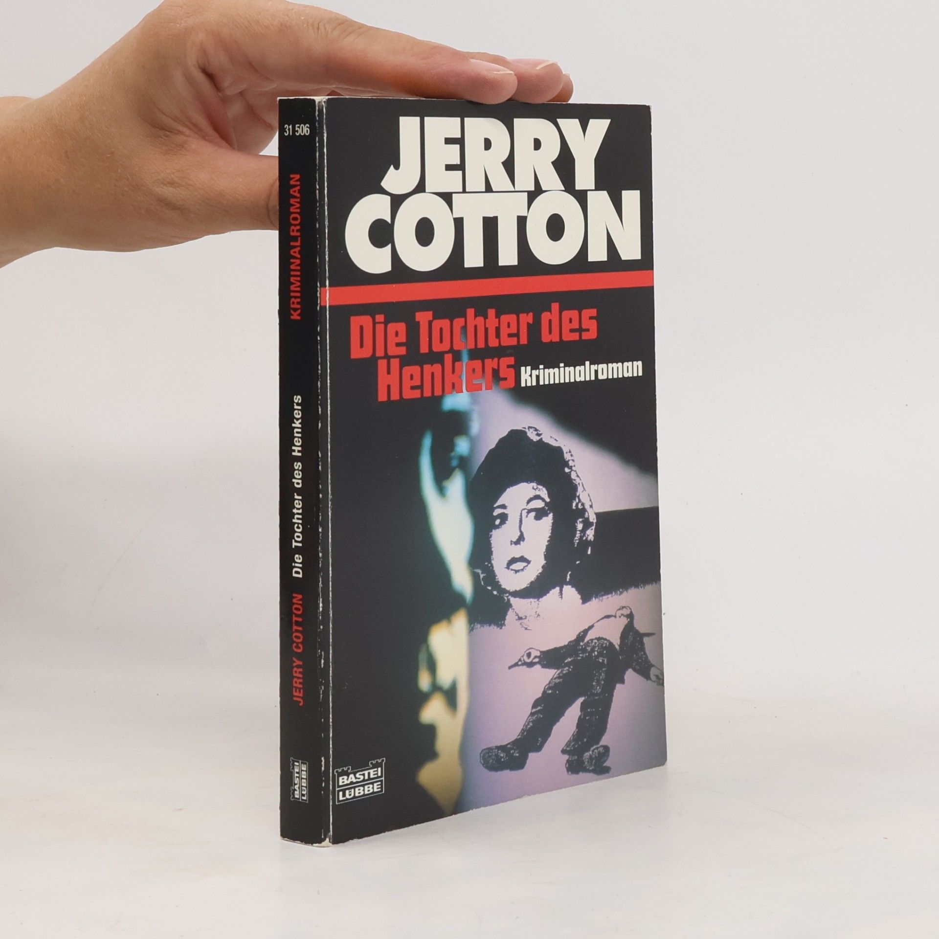 Jerry Cotton Jerry Cotton - 31506: Die Tochter der Henkers