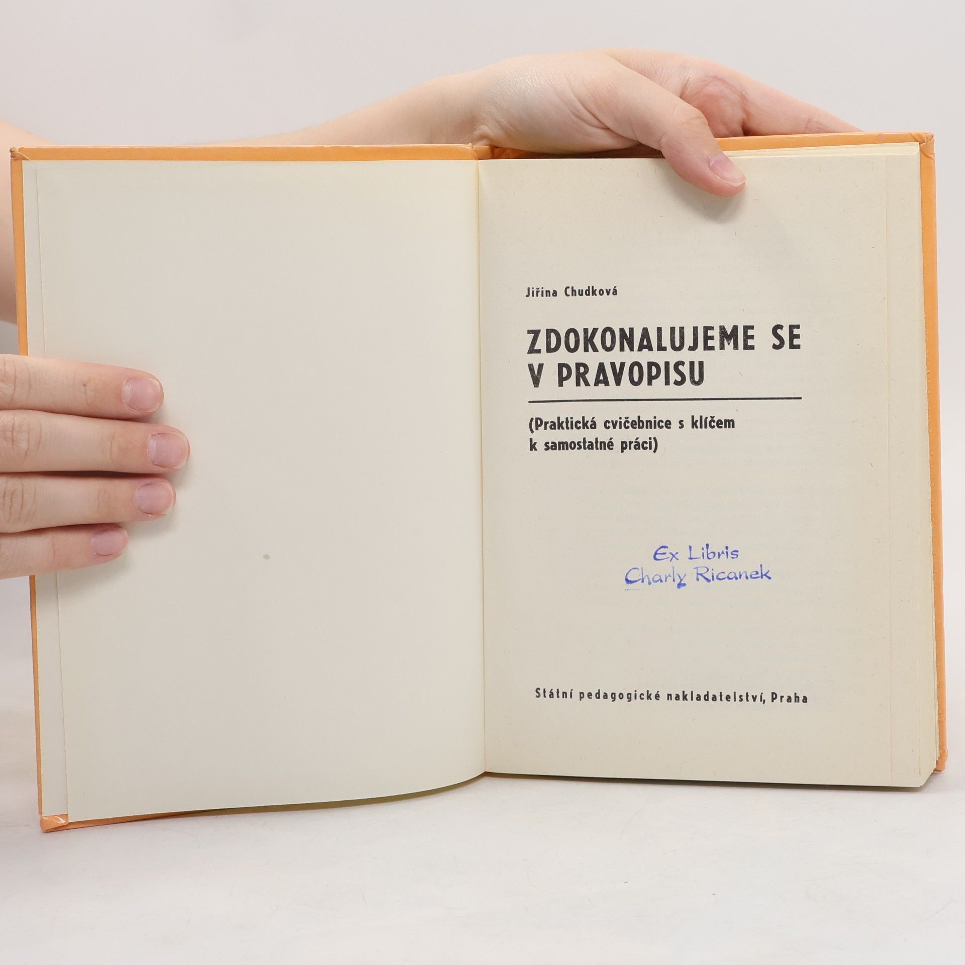 Jiřina Chudková Zdokonalujeme se v pravopisu