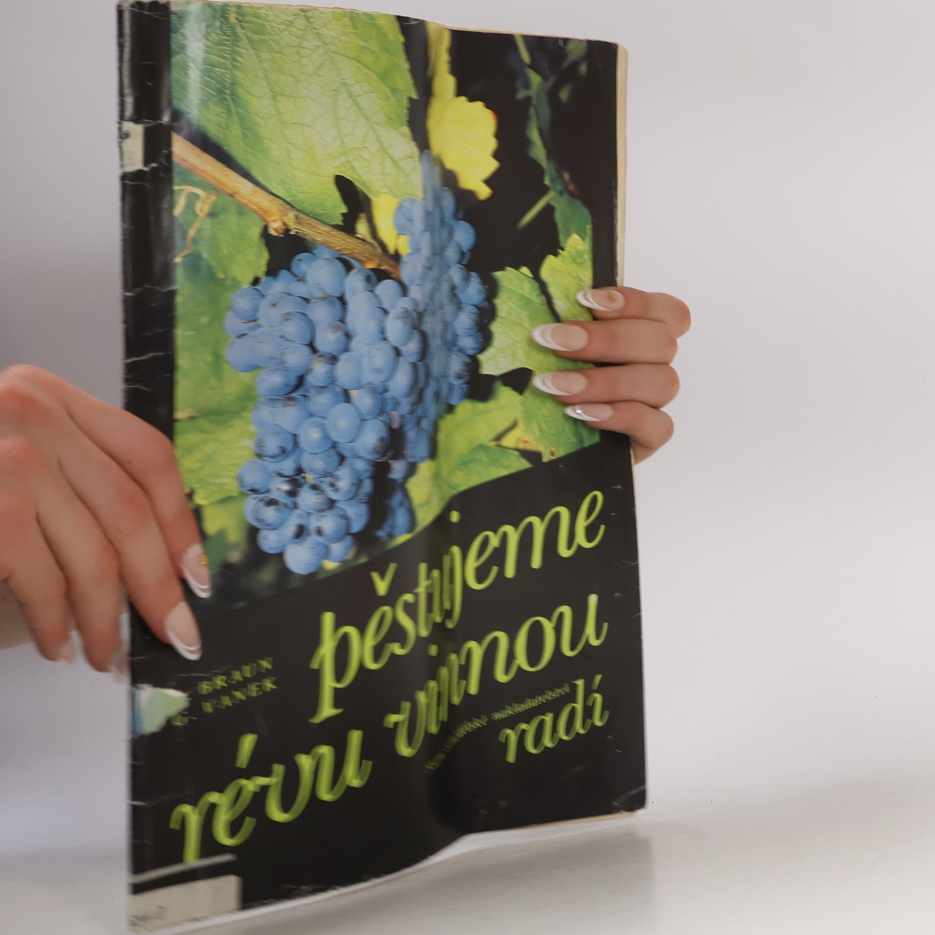 Various authors Pěstujeme révu vinnou