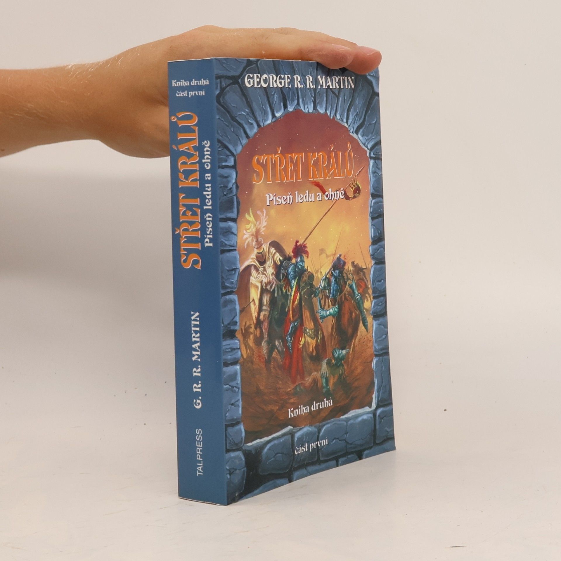 George R. R. Martin Střet králů. Část druhá