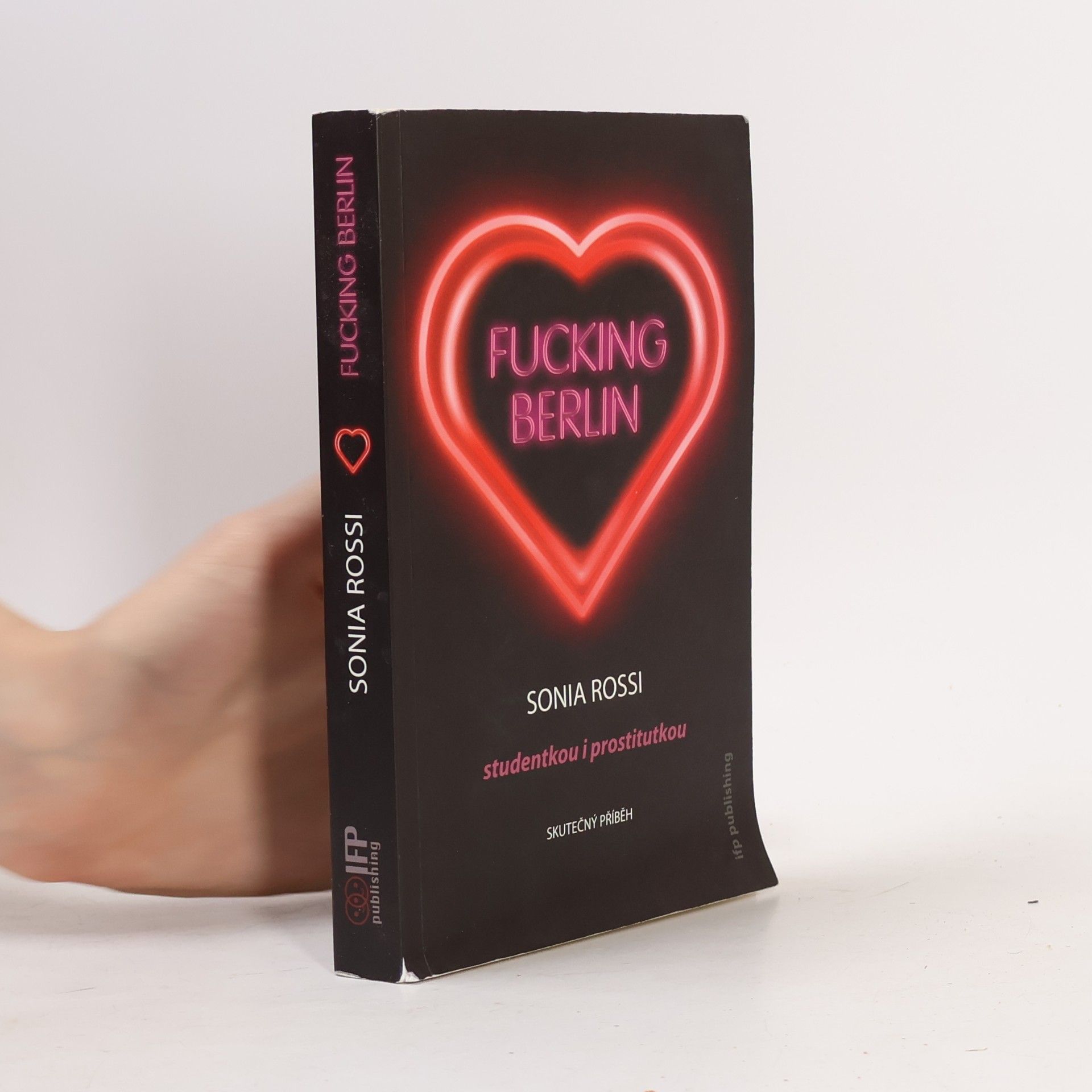 Sonia Rossi Fucking Berlin. Studentkou i prostitutkou