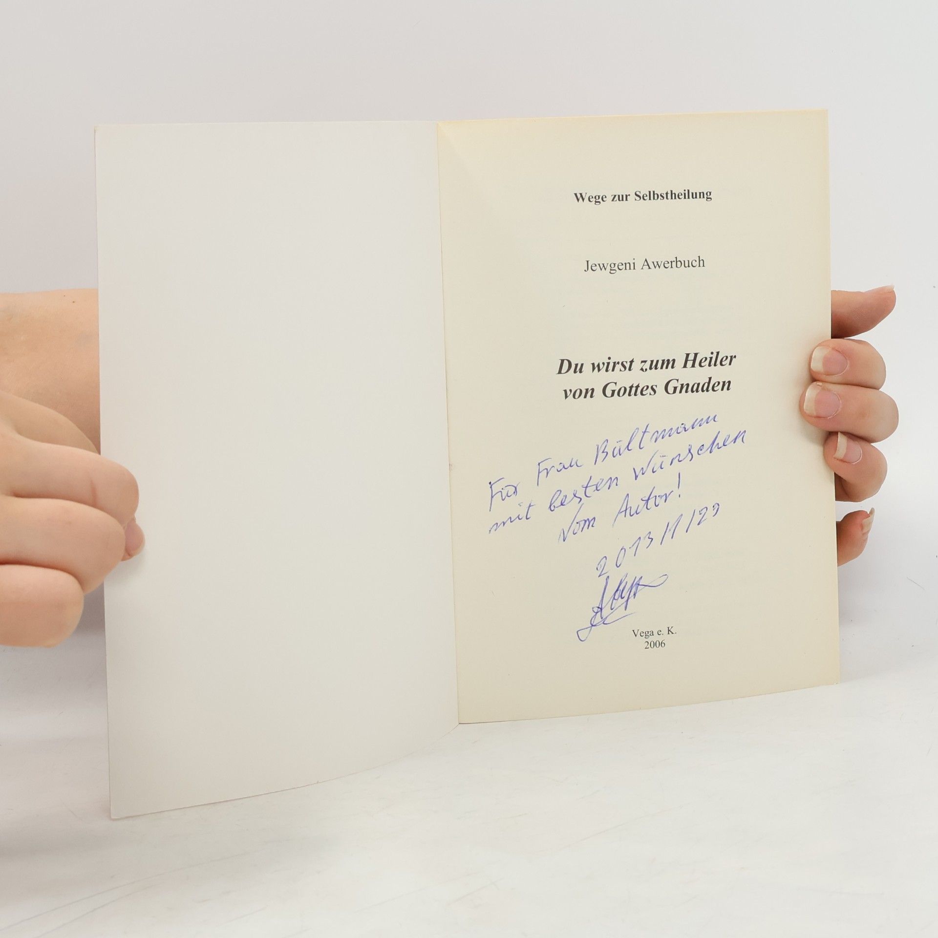 Jewgenij Awerbuch Du wirst zum Heiler von Gottes Gnaden