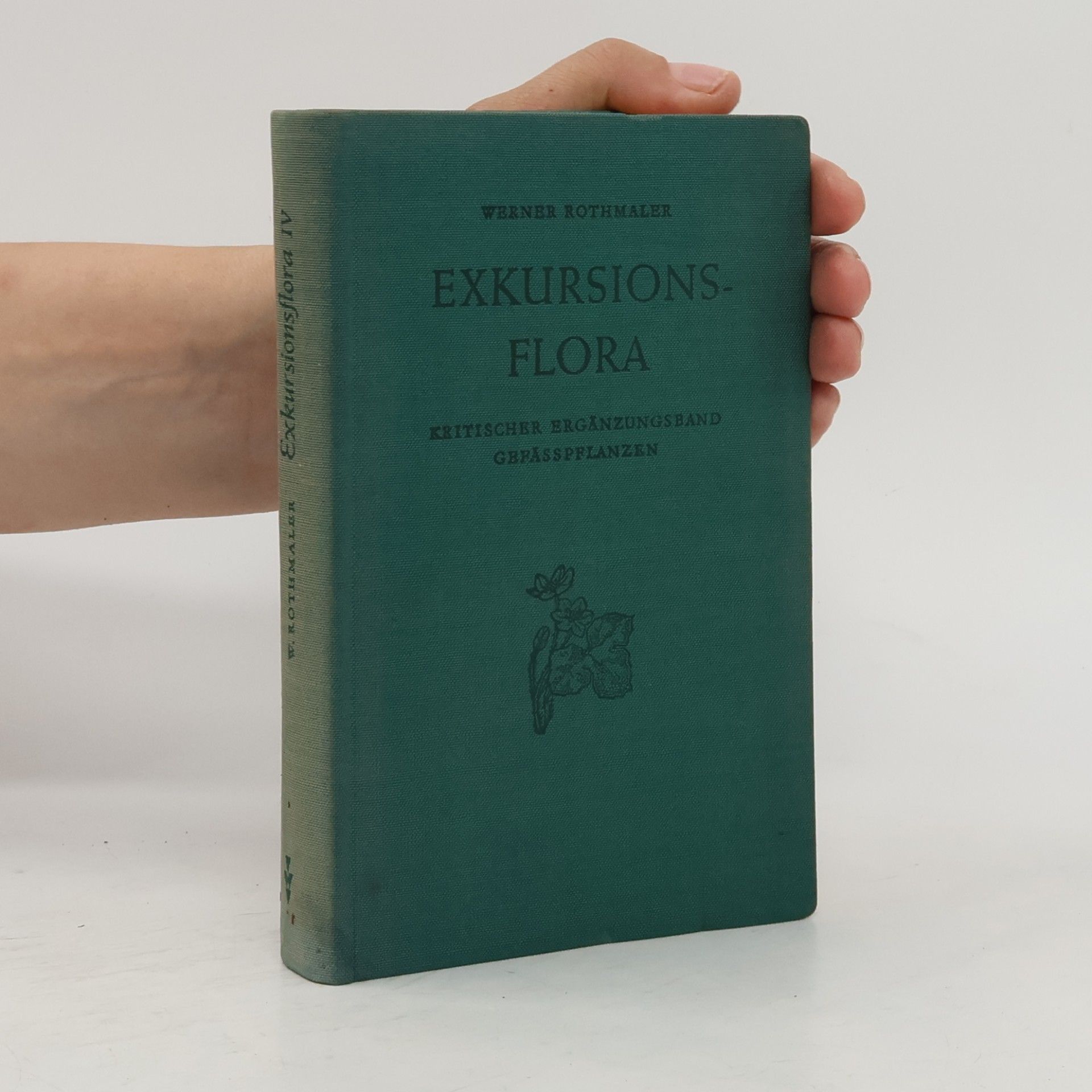 Werner Rothmaler Exkursionsflora II.