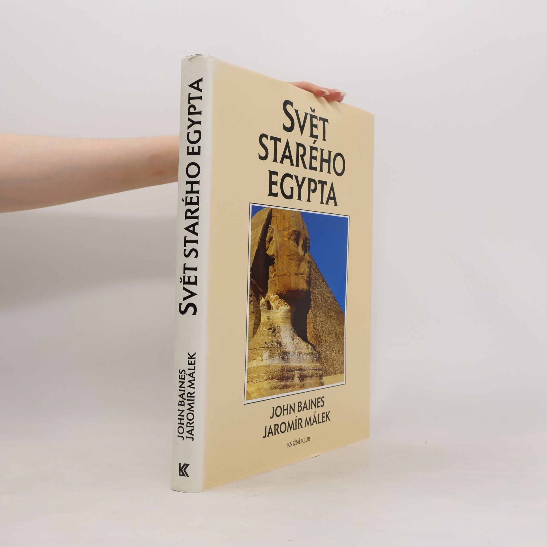 Jiří Prosecký Svět starého Egypta