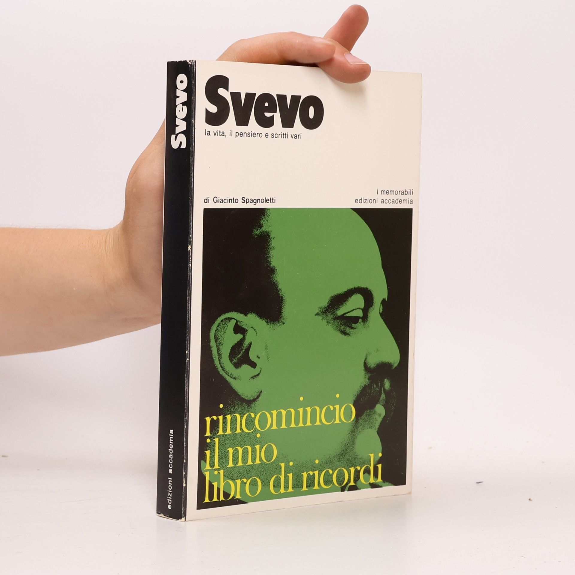 Giacinto Spagnoletti Svevo la vita il pensiero i testi esemplari