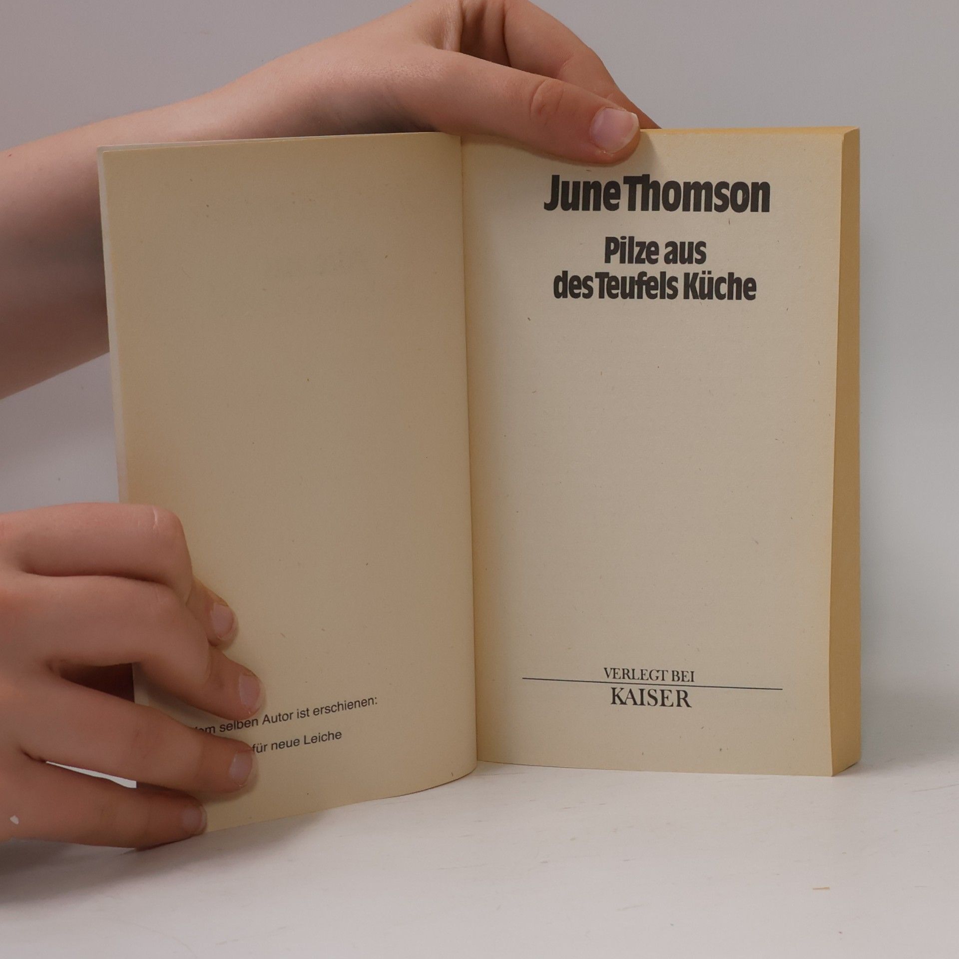 June Thomson Pilze aus des Taufels Küche