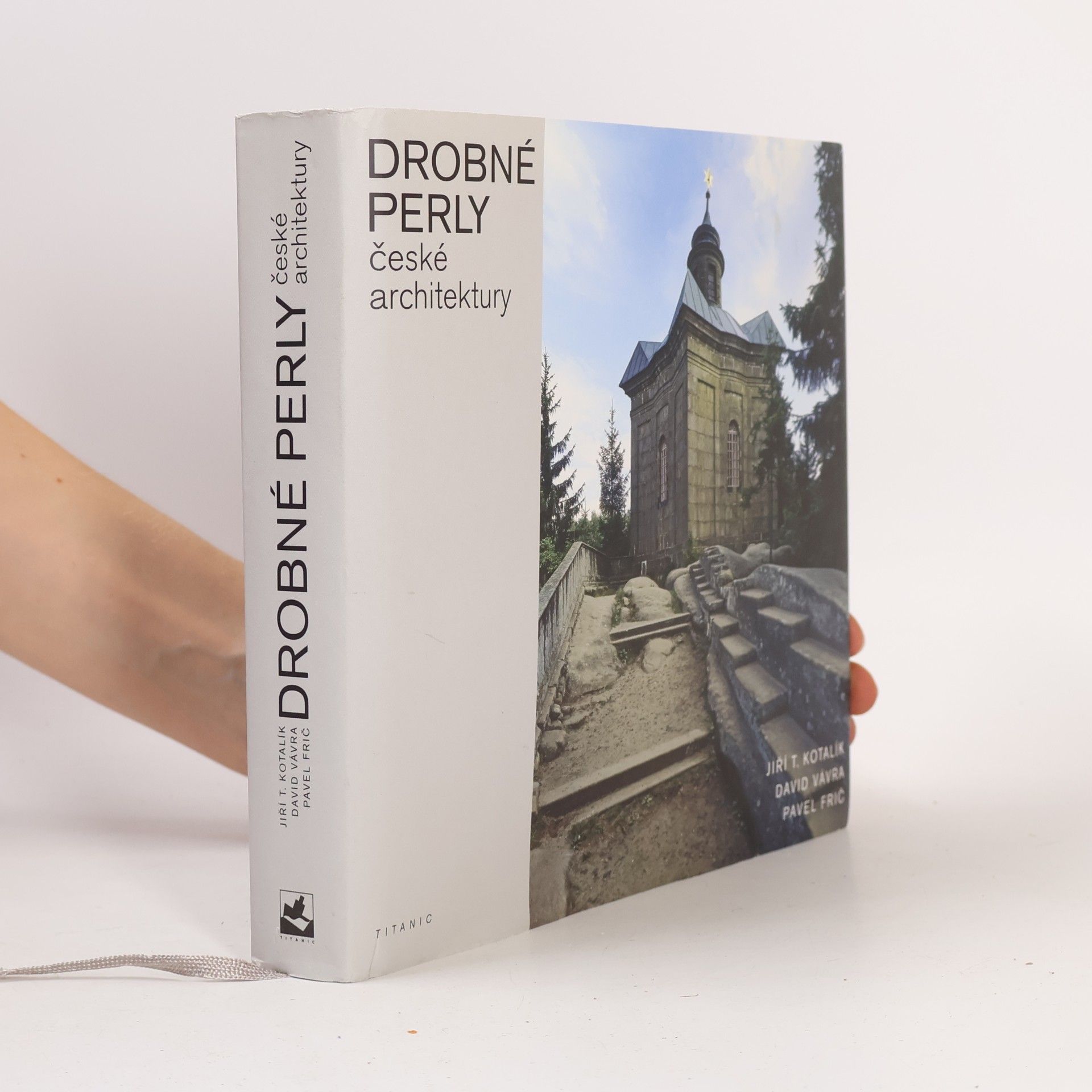 Pavel Frič Drobné perly české architektury: Veletucet typologických příkladů