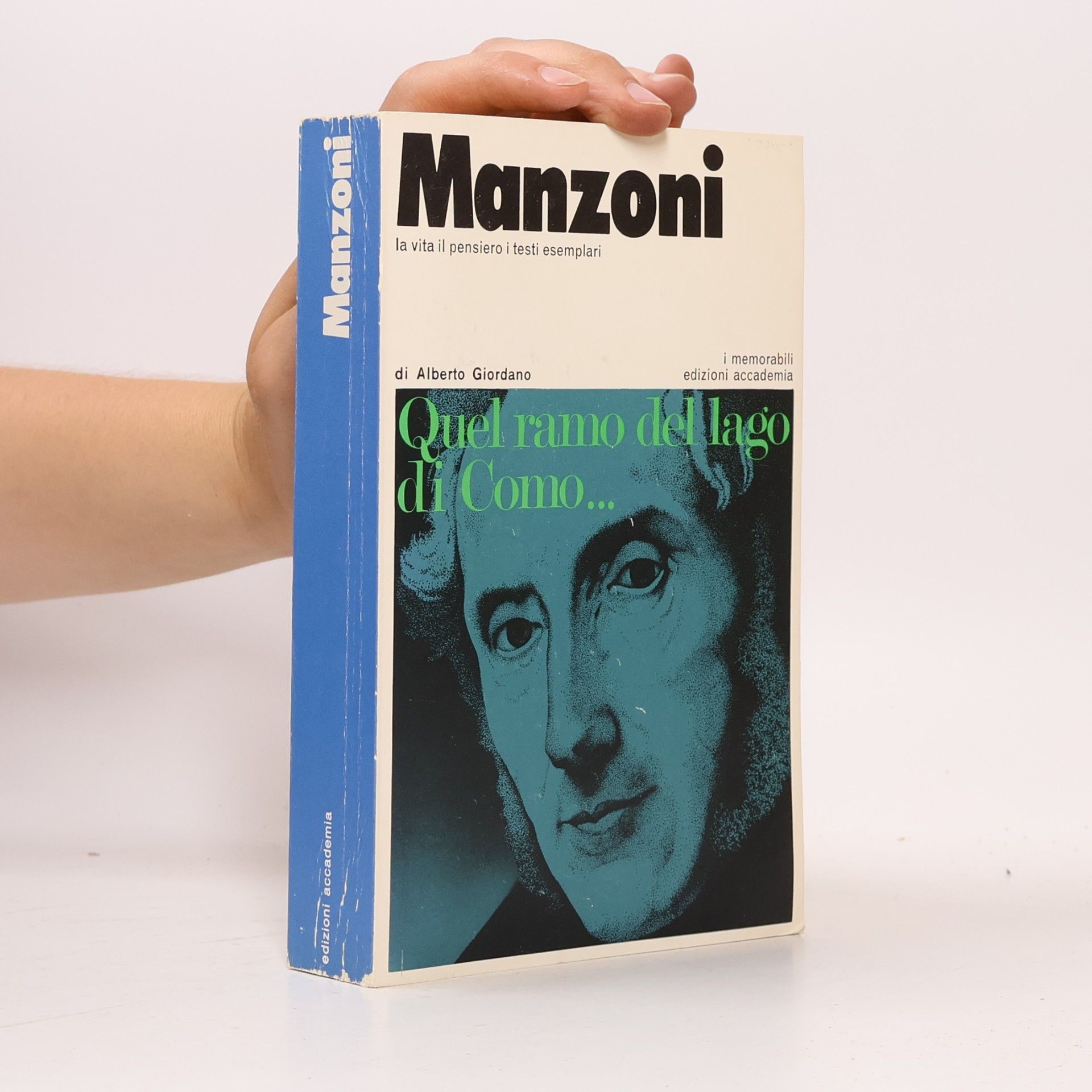 Alberto Giordano Manzoni la vita il pensiero i testi esemplari