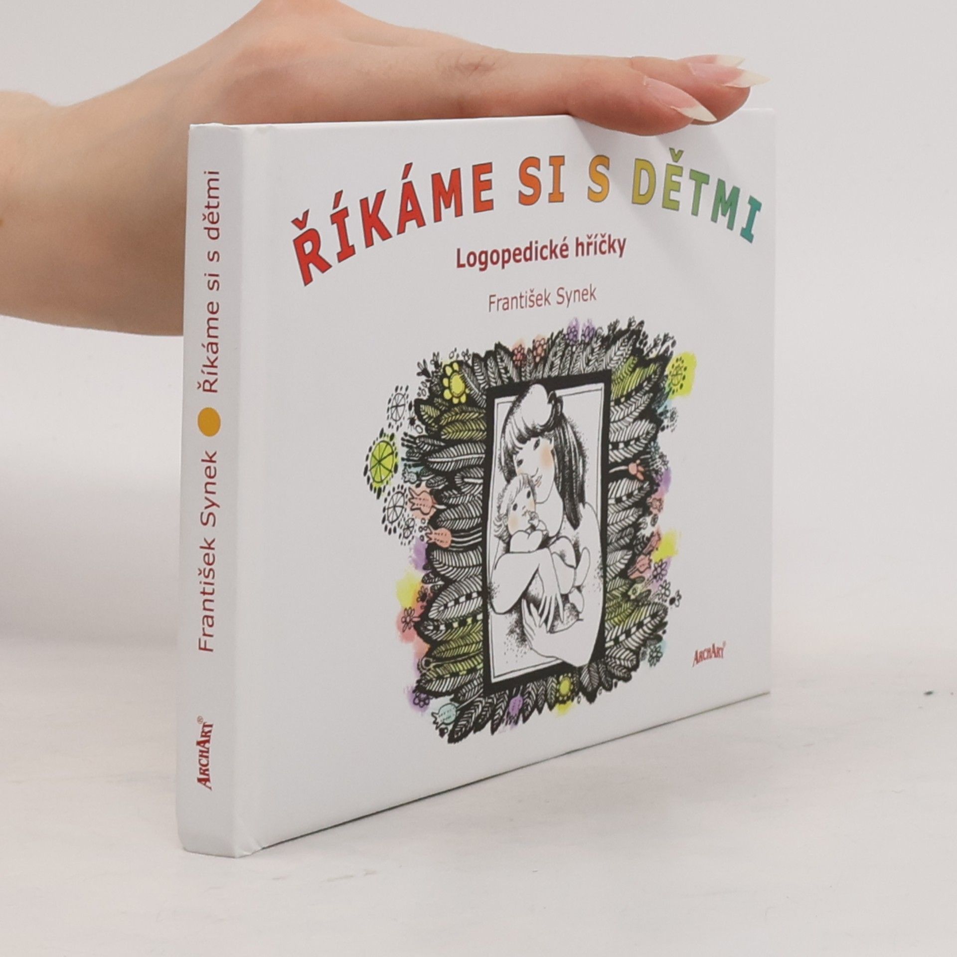 František Synek Říkáme si s dětmi