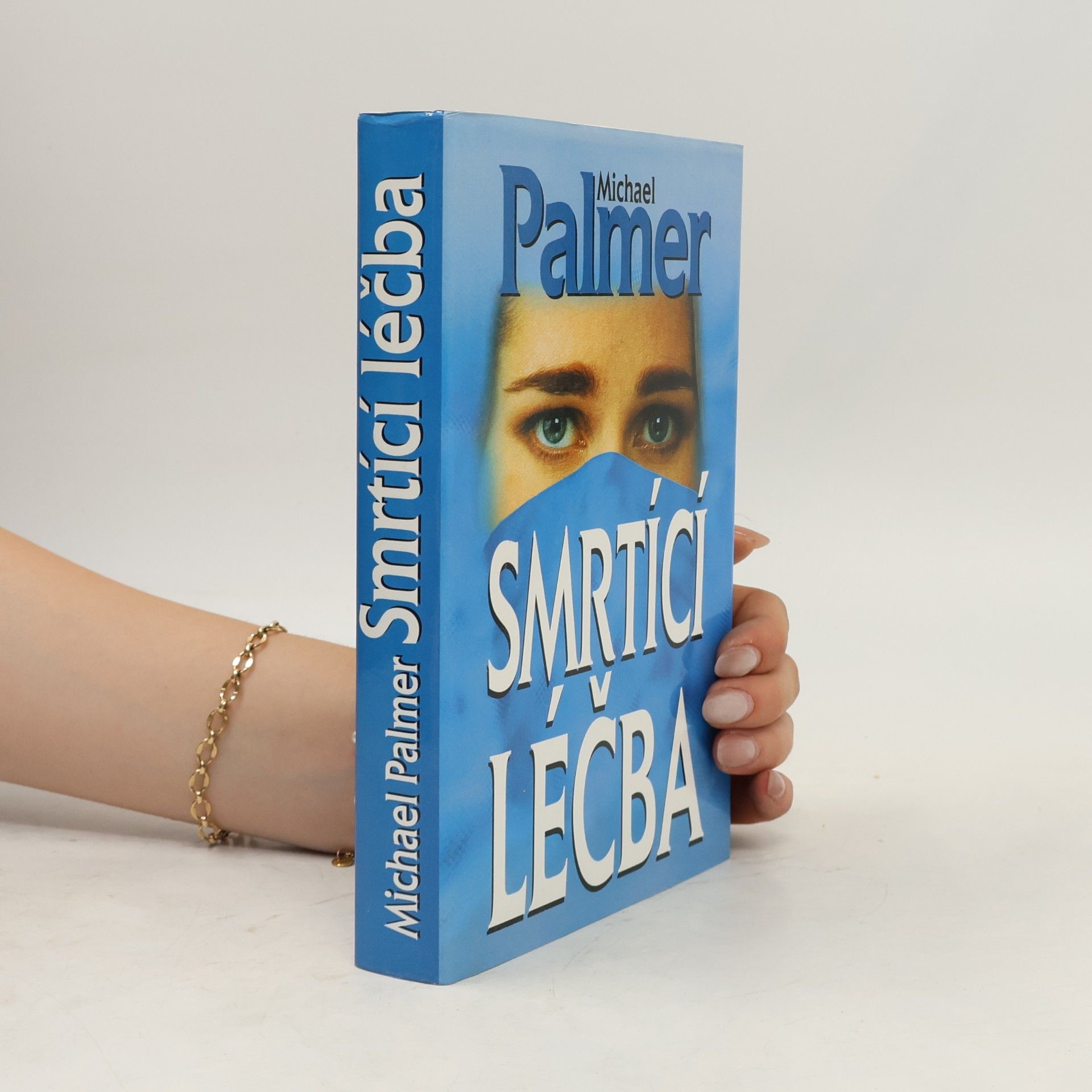 Michael Palmer Smrtící léčba
