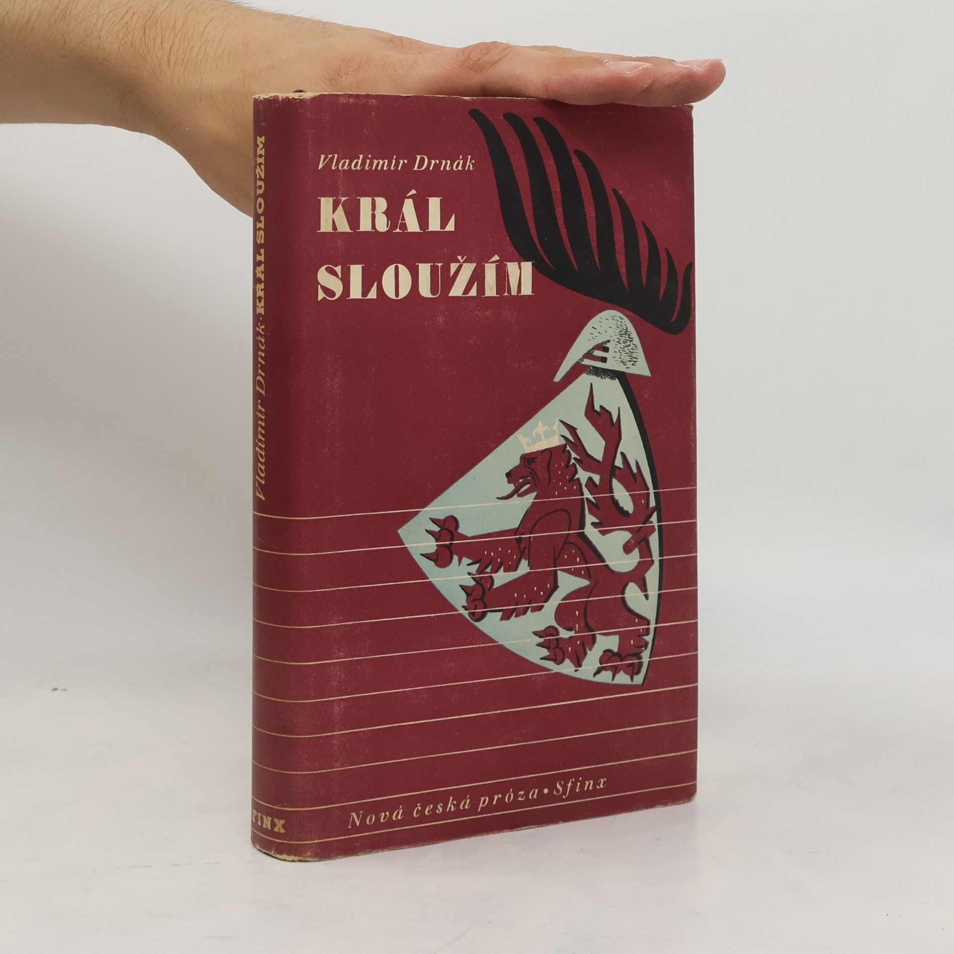 Vladimír Drnák Král Sloužím