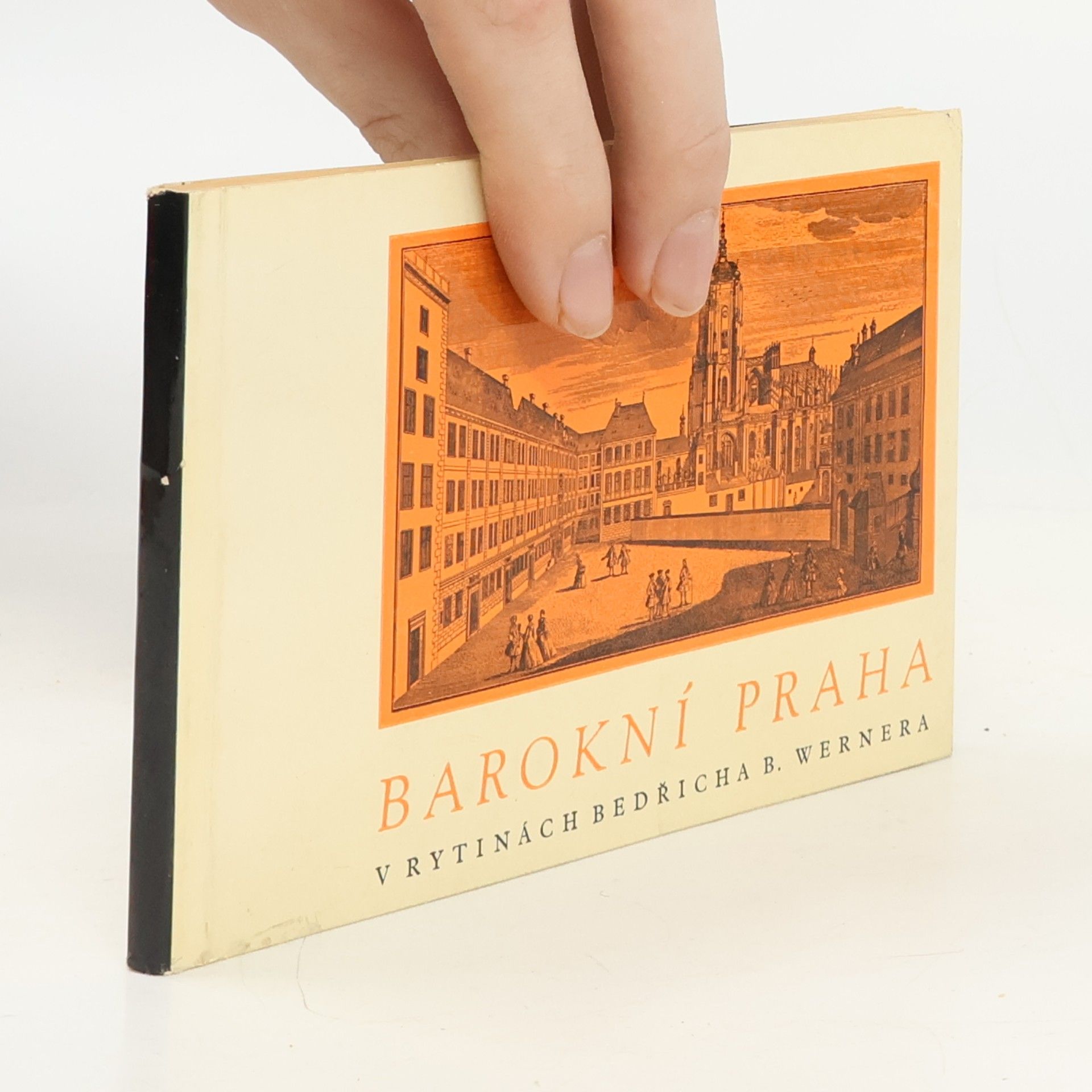 Alois Kubiček Barokní Praha v rytinách B. Wernera