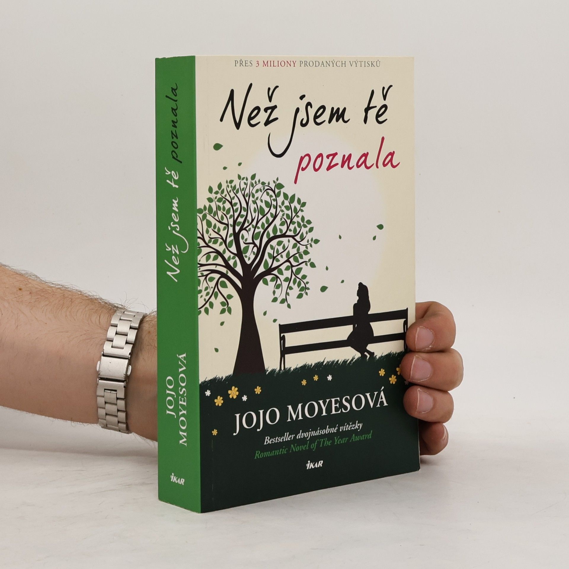 Jojo Moyes Než jsem tě poznala