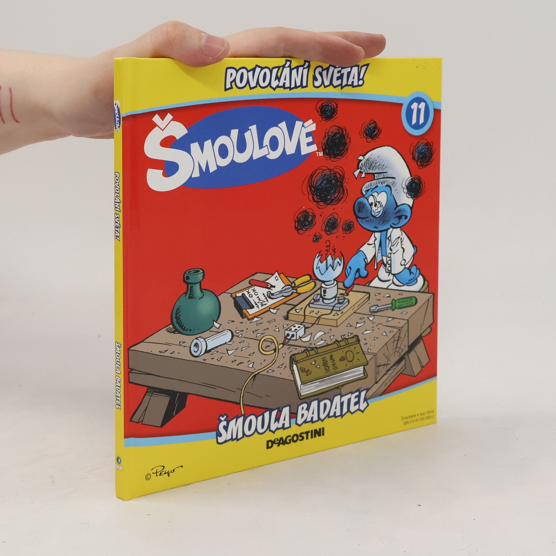 Iva Kořístková Šmoulové 11. Povolání světa! Šmoula badatel