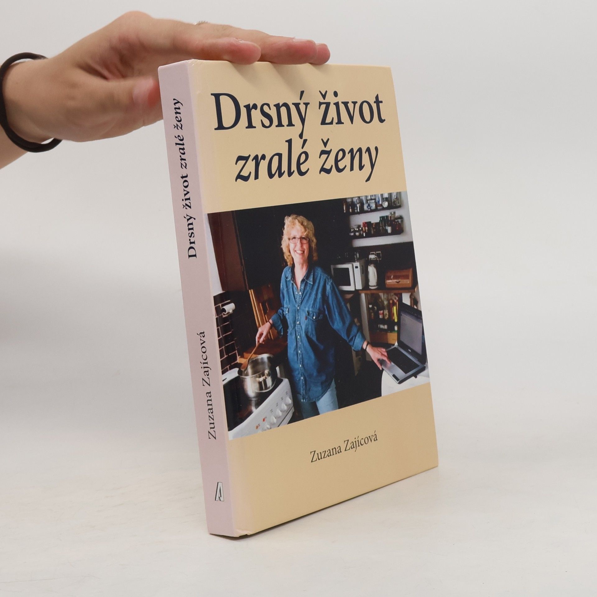 Zuzana Zajícová Drsný život zralé ženy
