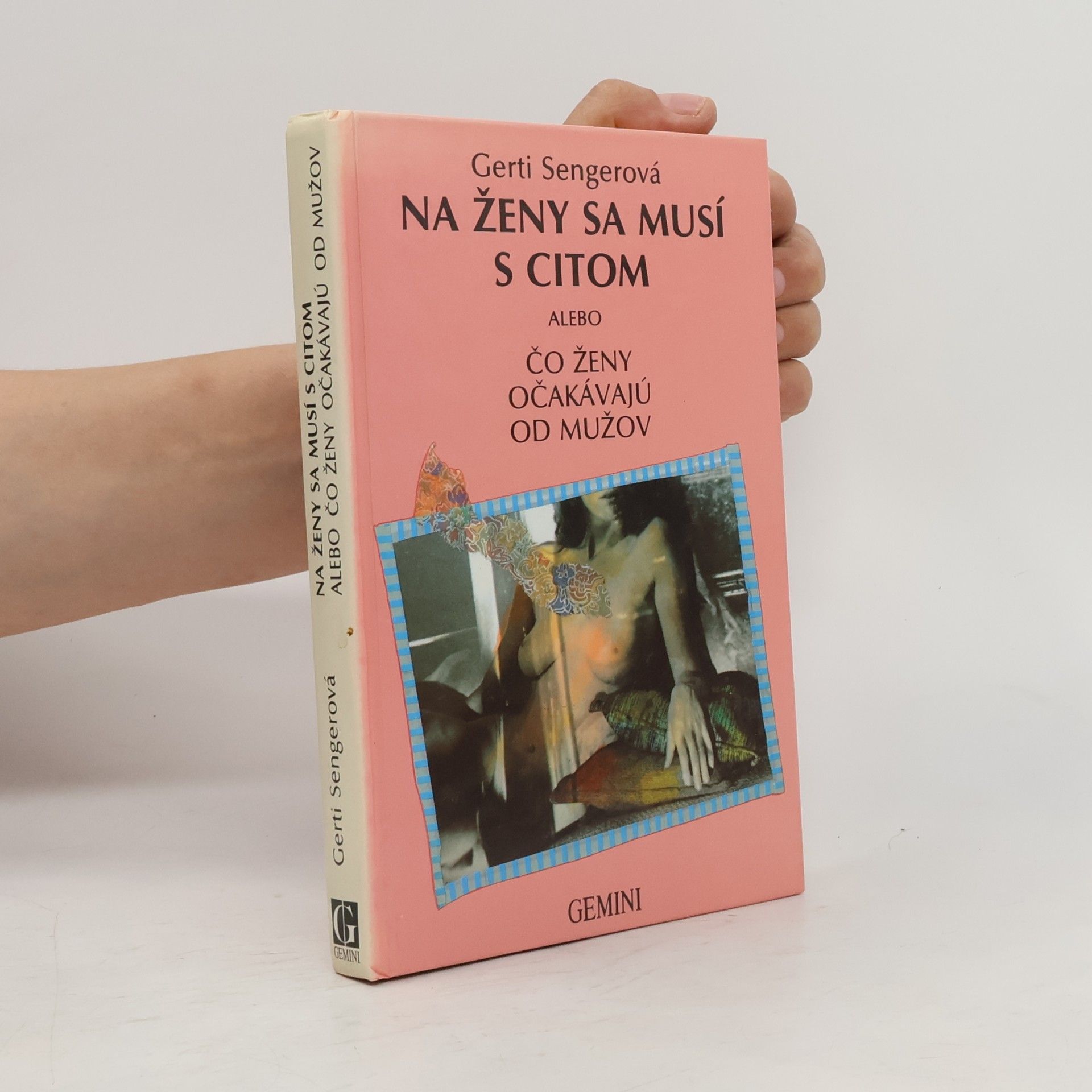Gerti Senger Na ženy sa musí s citom