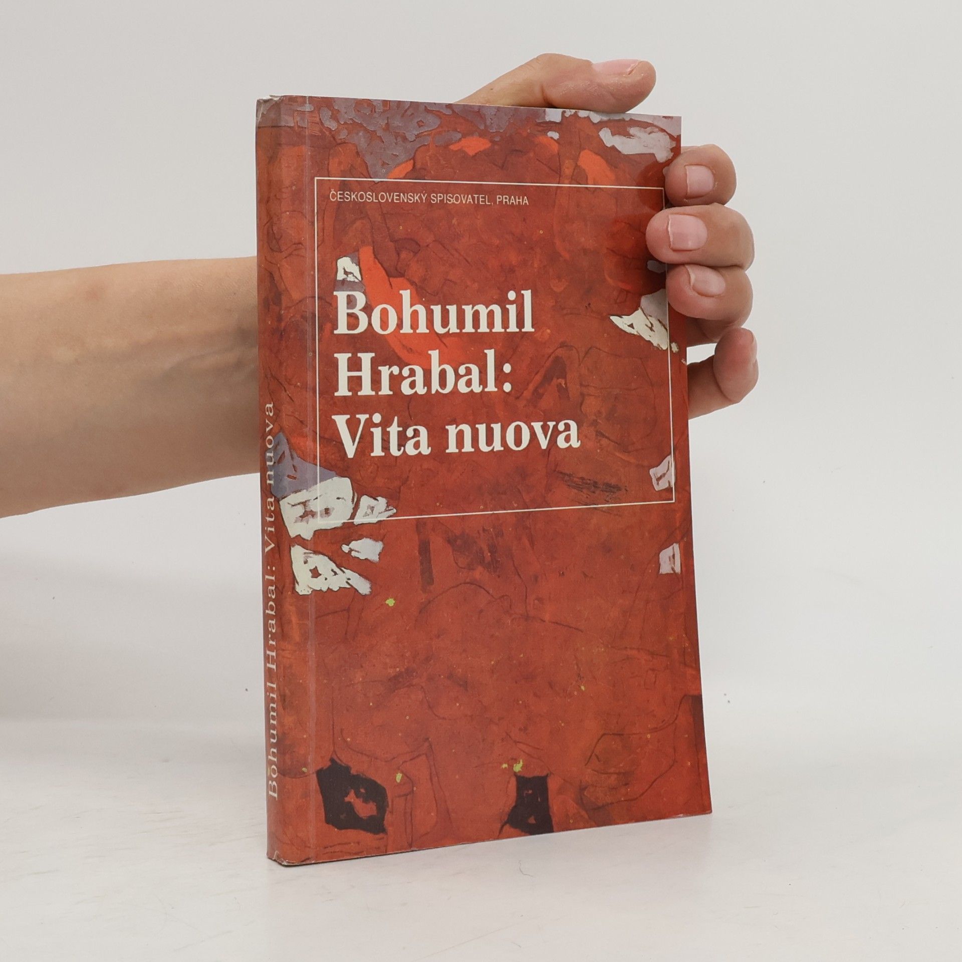 Bohumil Hrabal Vita nuova : Kartinky : 2. díl trilogie