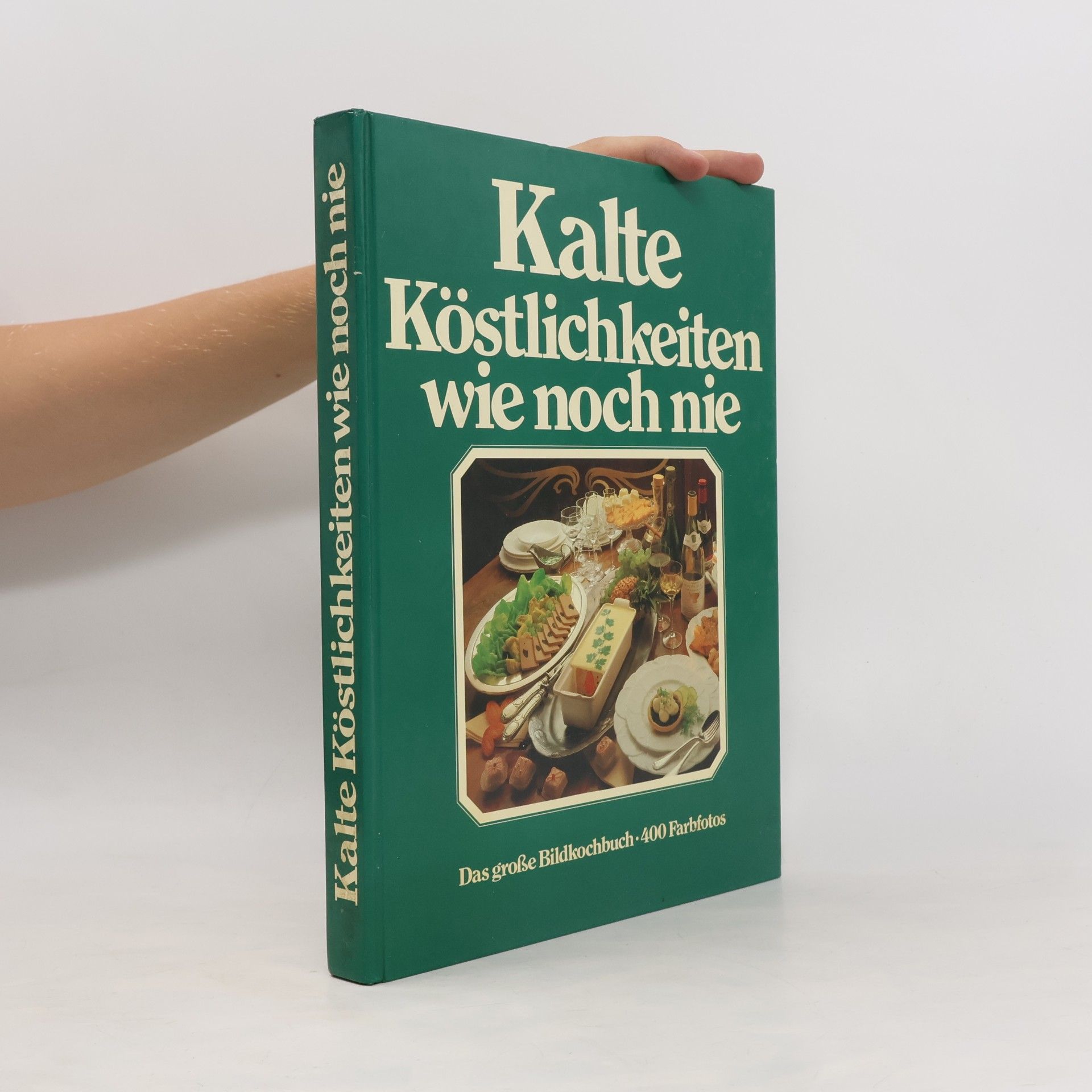 Christian Teubner Kalte Köstlichkeiten wie noch nie