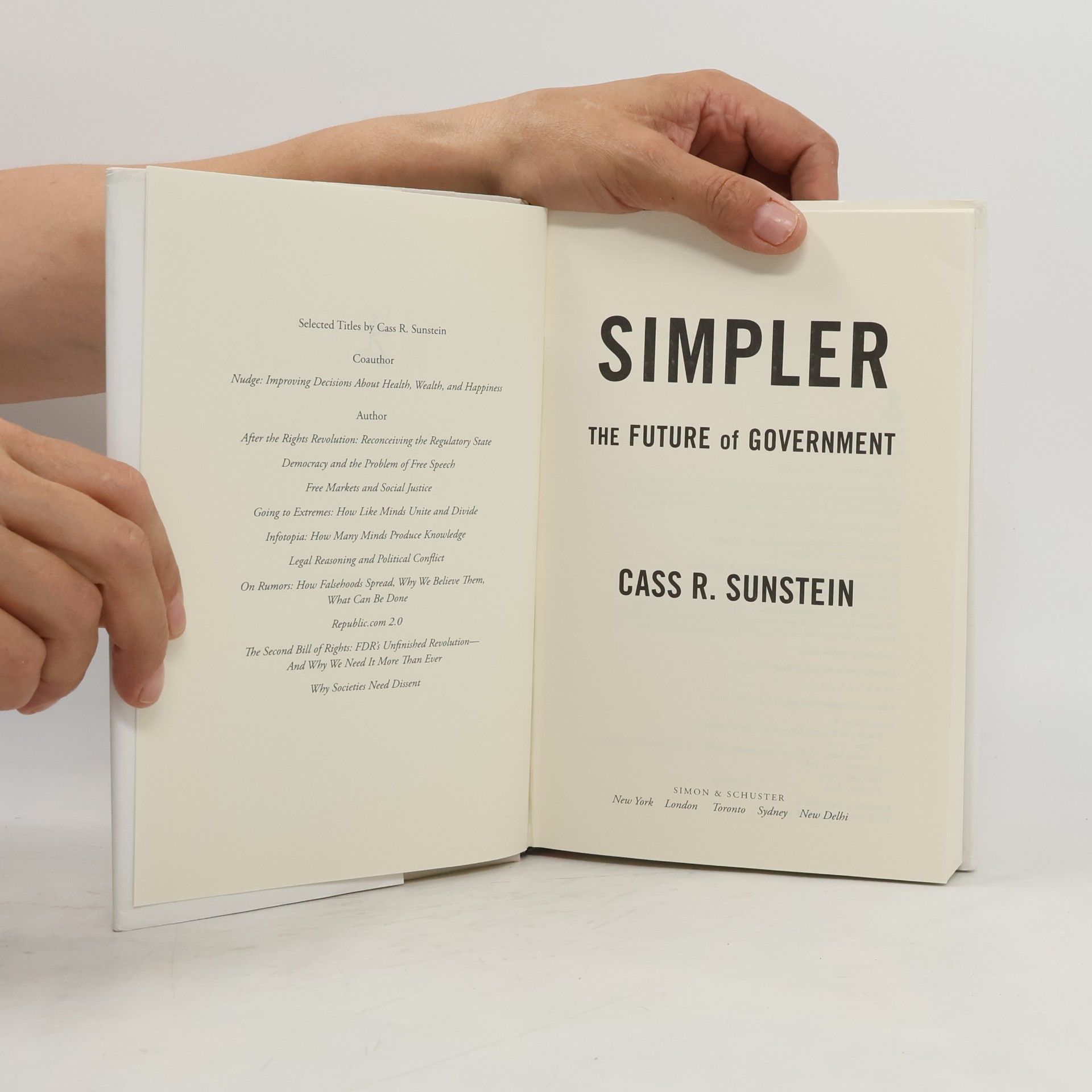 Cass R. Sunstein Simpler: The Future of Government