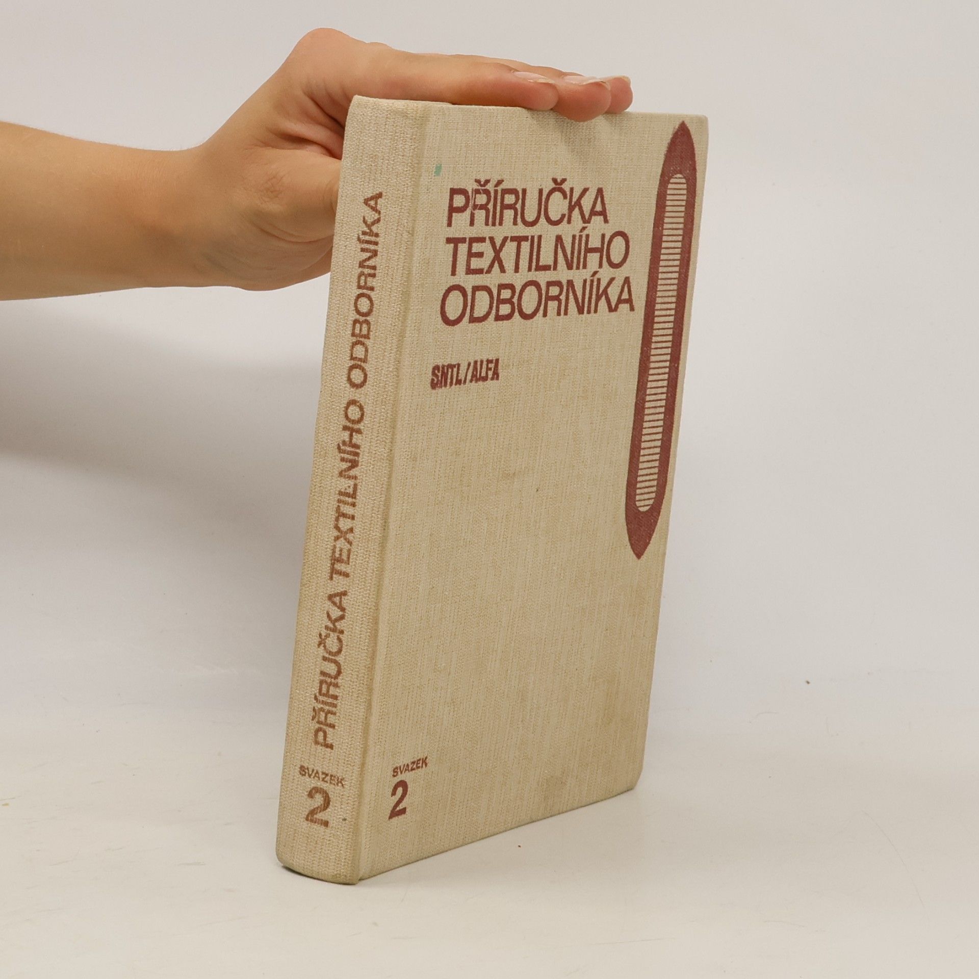 Zdeněk Pospíšil Příručka textilního odborníka. Svazek 2