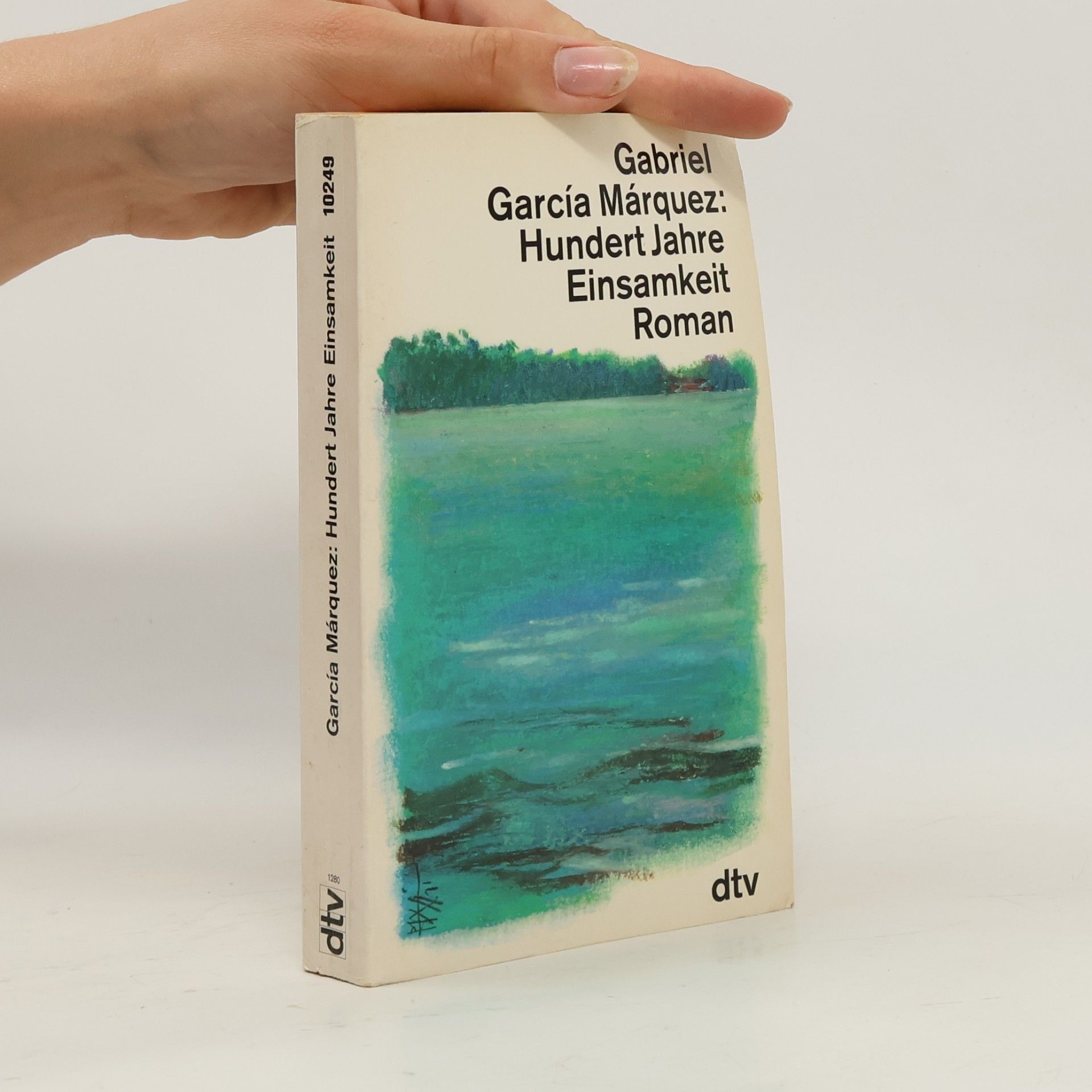 Gabriel García Márquez Hundert Jahre Einsamkeit