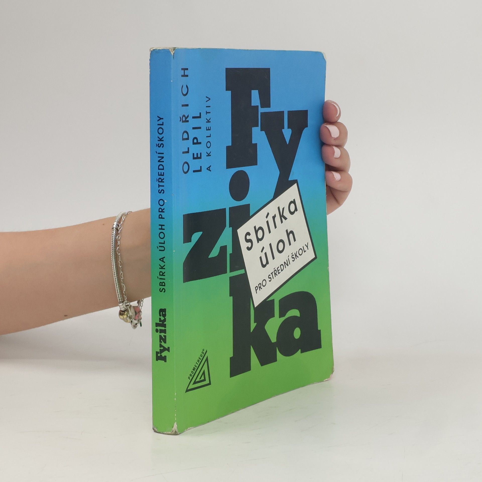 Oldřich Lepil Fyzika. Sbírka úloh pro střední školy