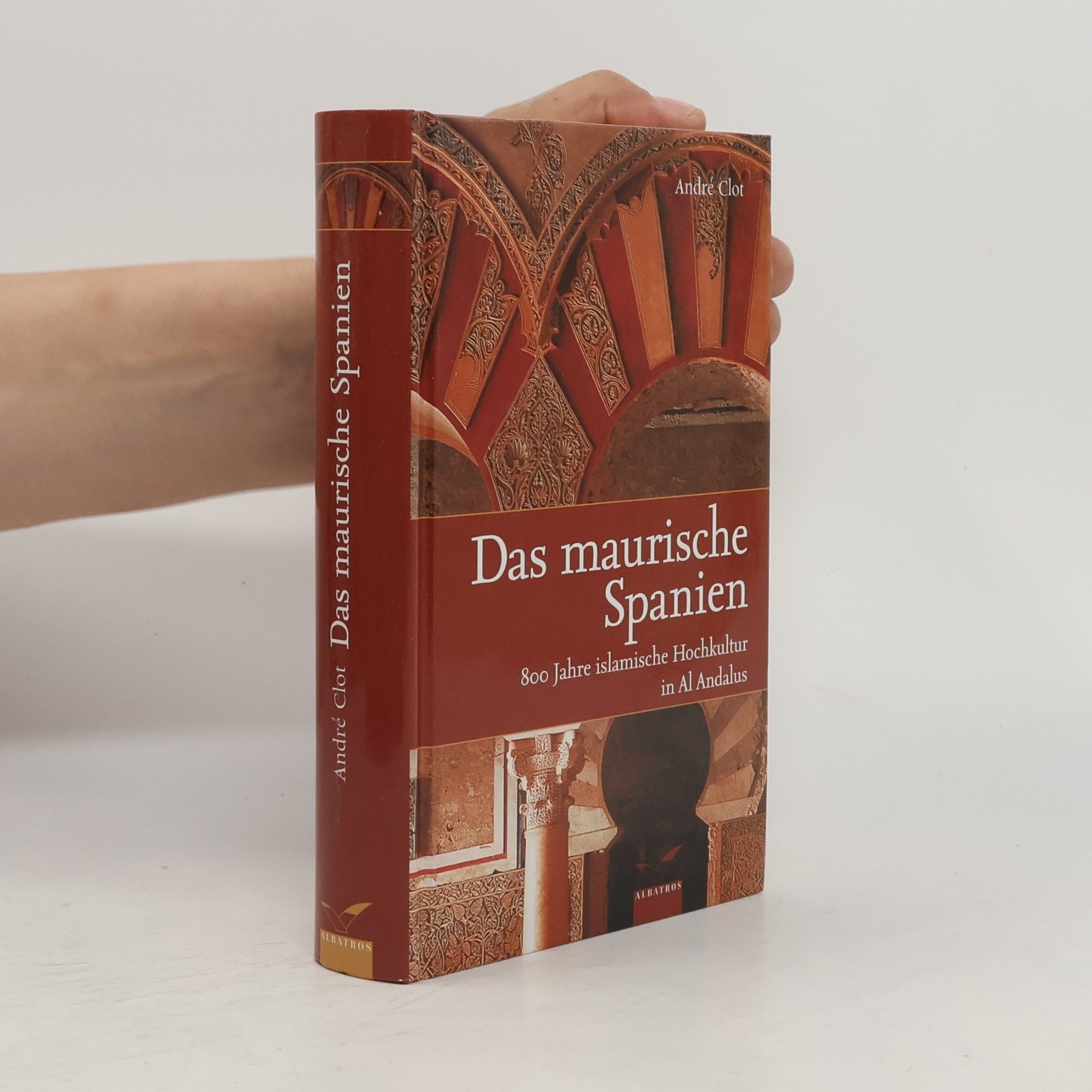 Andre Clot Das maurische Spanien