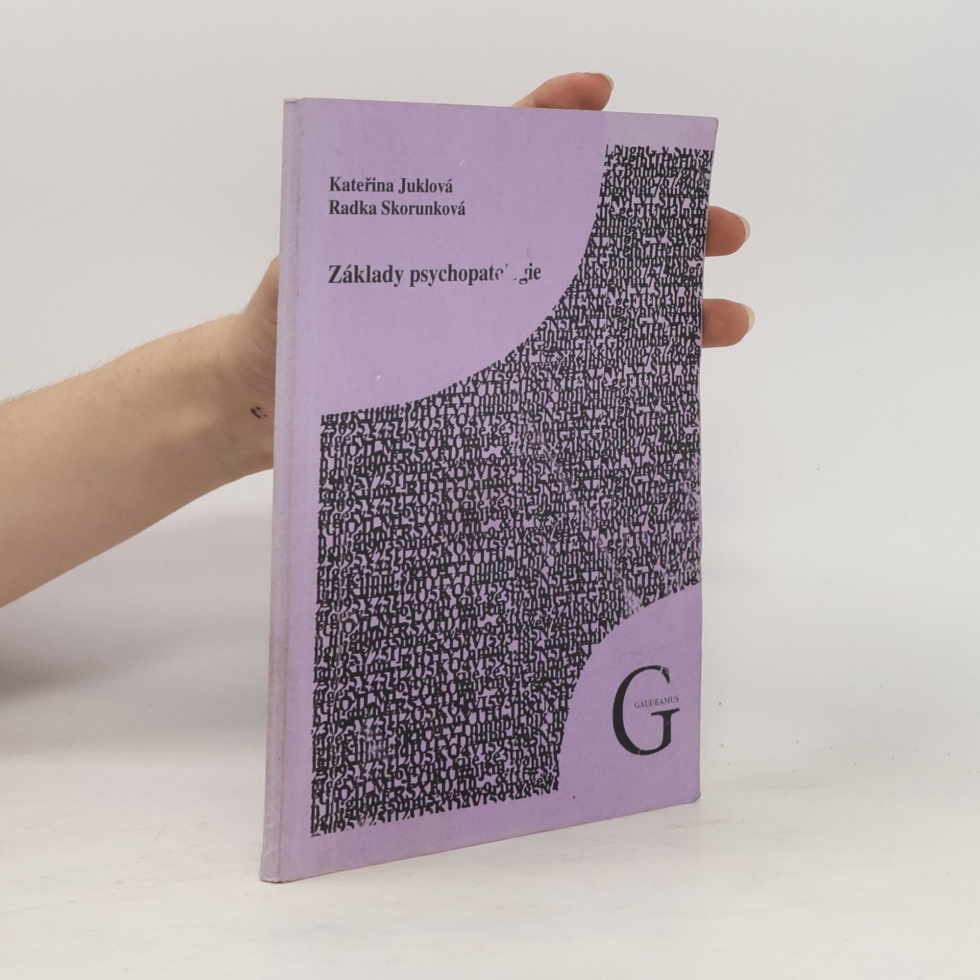 Radka Skorunková Základy psychopatologie