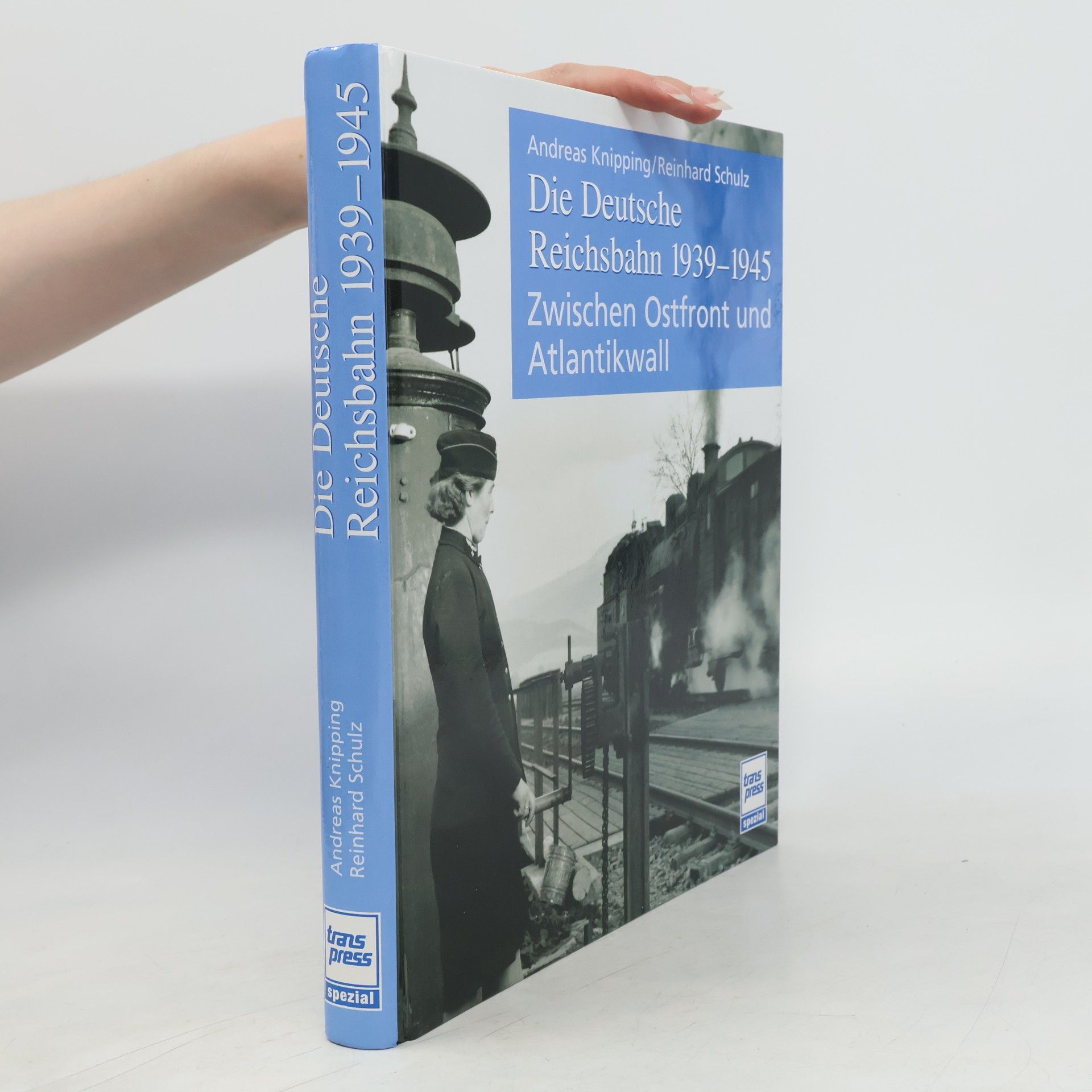 Die Deutsche Reichsbahn 1939 - 1945