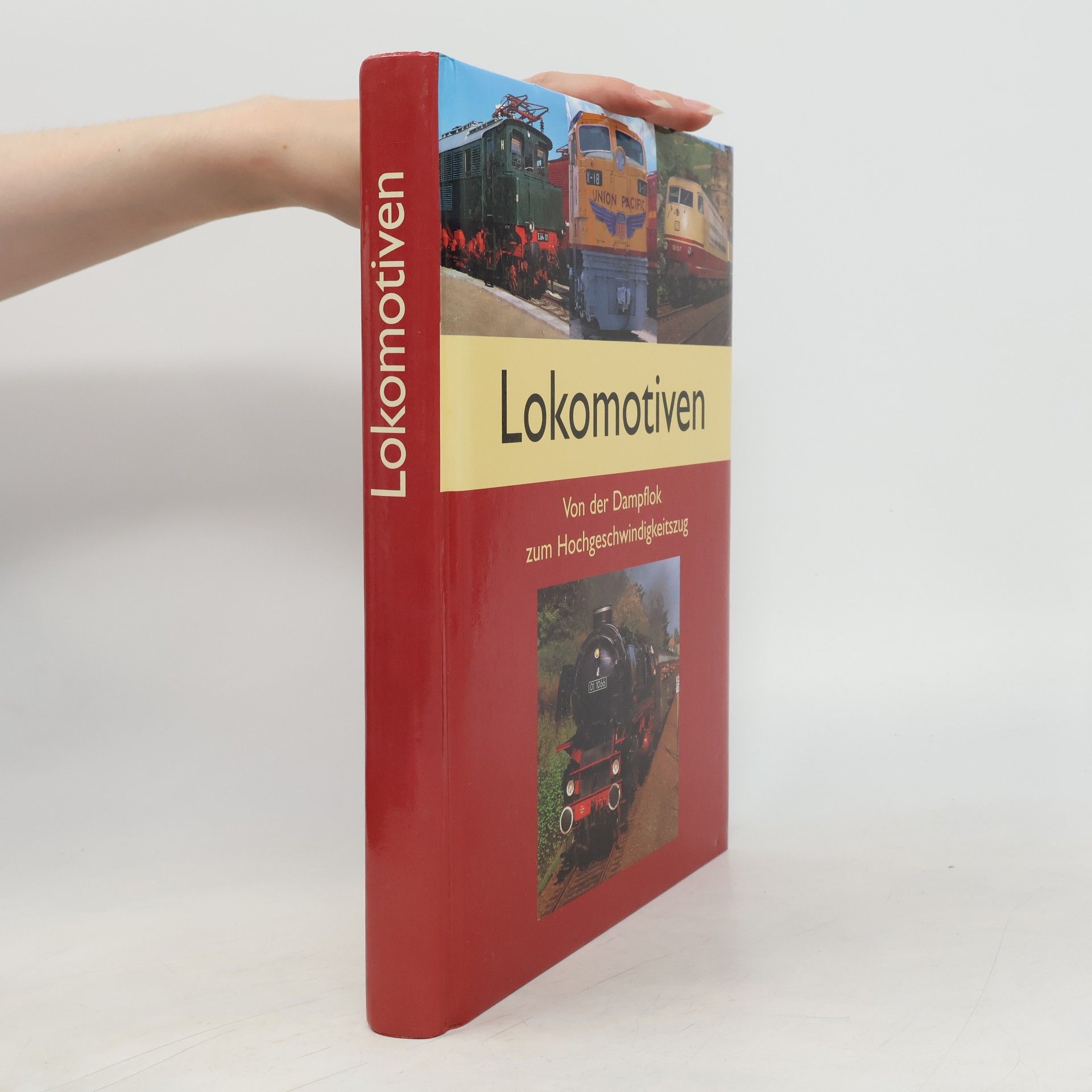 Klaus Eckert Lokomotiven. Von der Dampflok zum Hochgeschwindigkeitszug