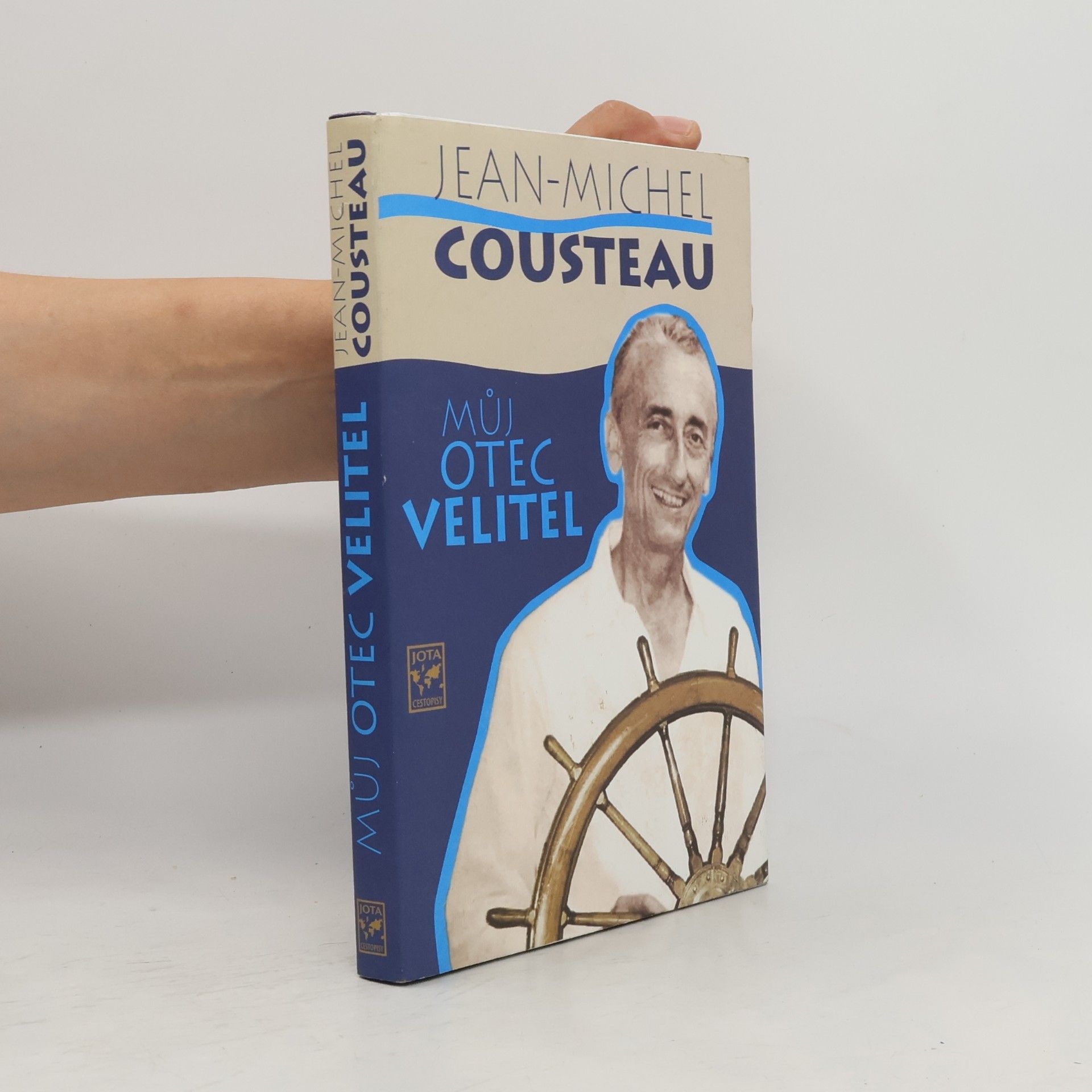 Jean Michel Cousteau Můj otec velitel