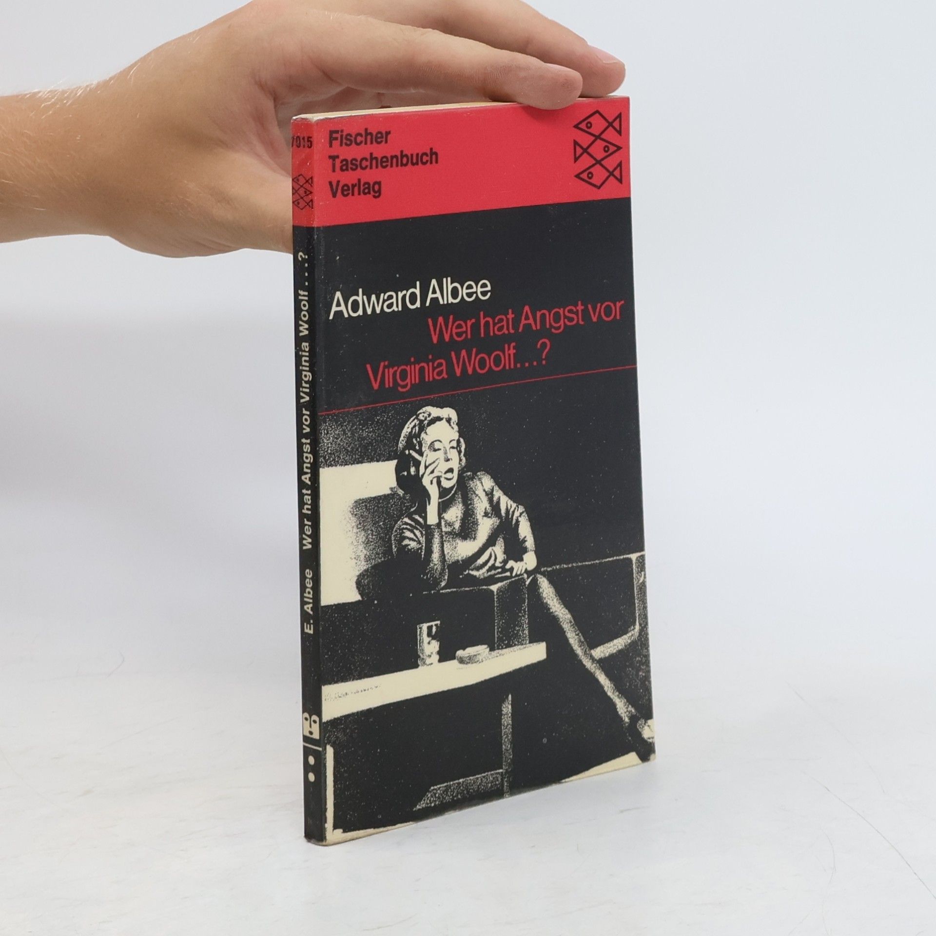 Edward Albee Wer hat Angst vor Virginia Woolf ... ?