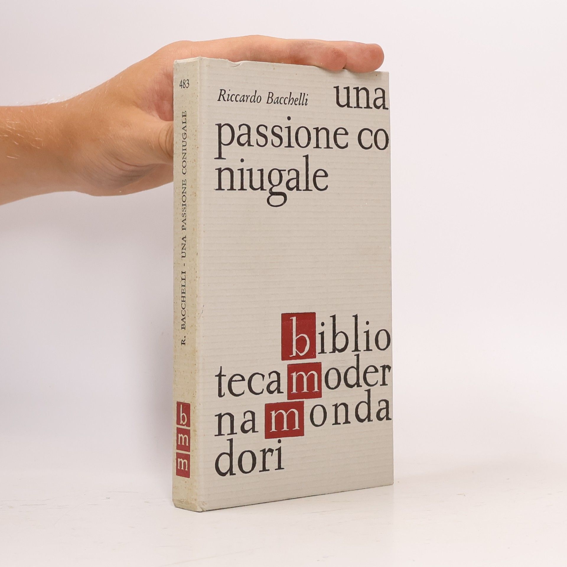 Riccardo Bacchelli Una passione co niugale