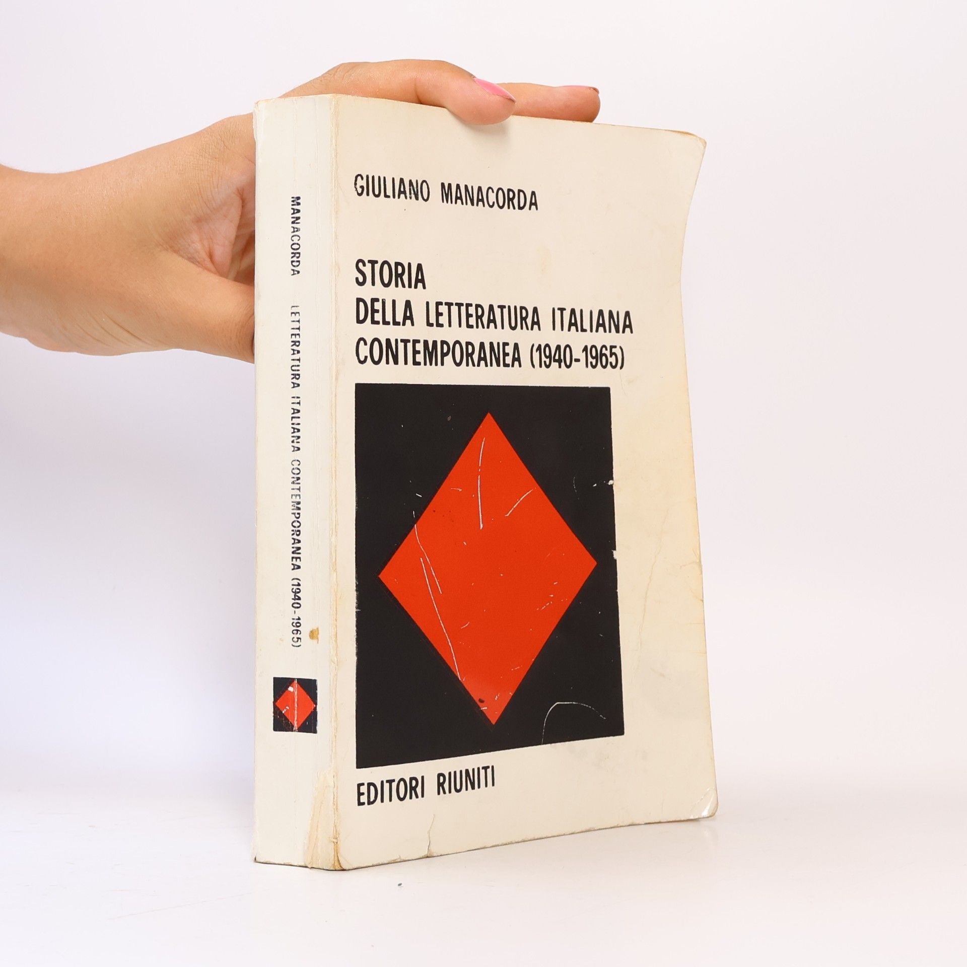 Giuliano Manacorda Storia della letteratura italiana contemporanea (1940-1965)