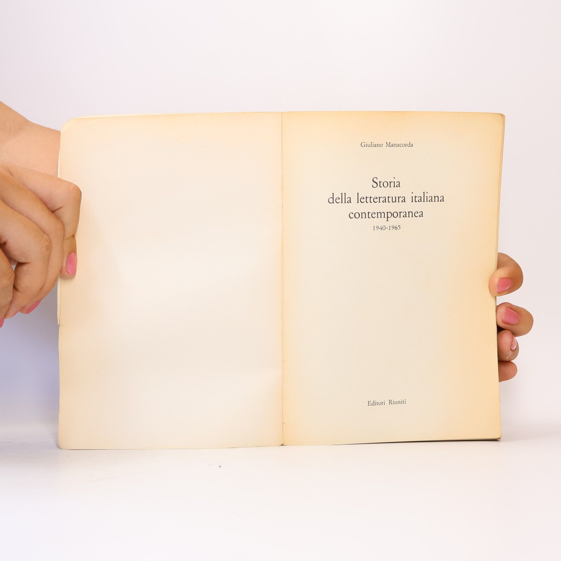 Giuliano Manacorda Storia della letteratura italiana contemporanea (1940-1965)