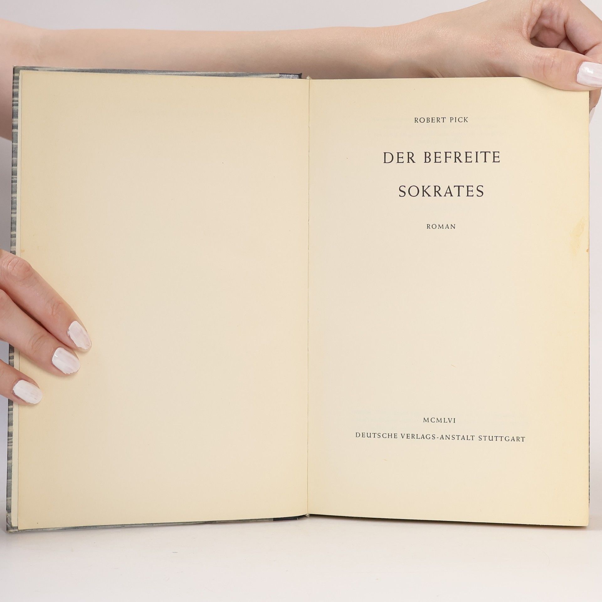 Robert Pick Der Befreite Sokrates